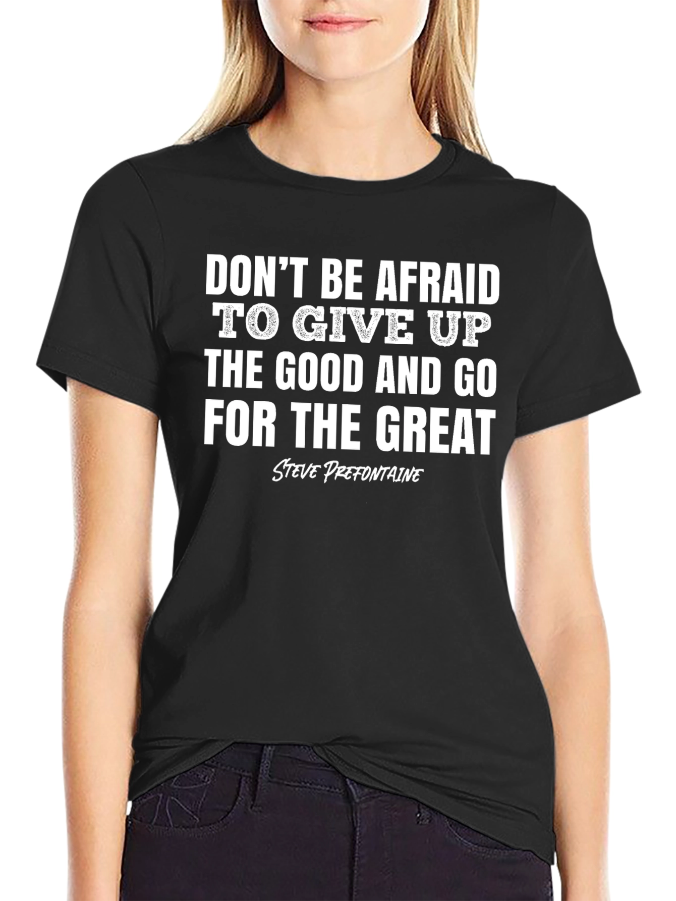 Motivational T-Shirt: Give Up Good Go for Great