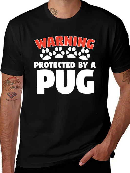 Warning Protected By a Pug Black T-Shirt