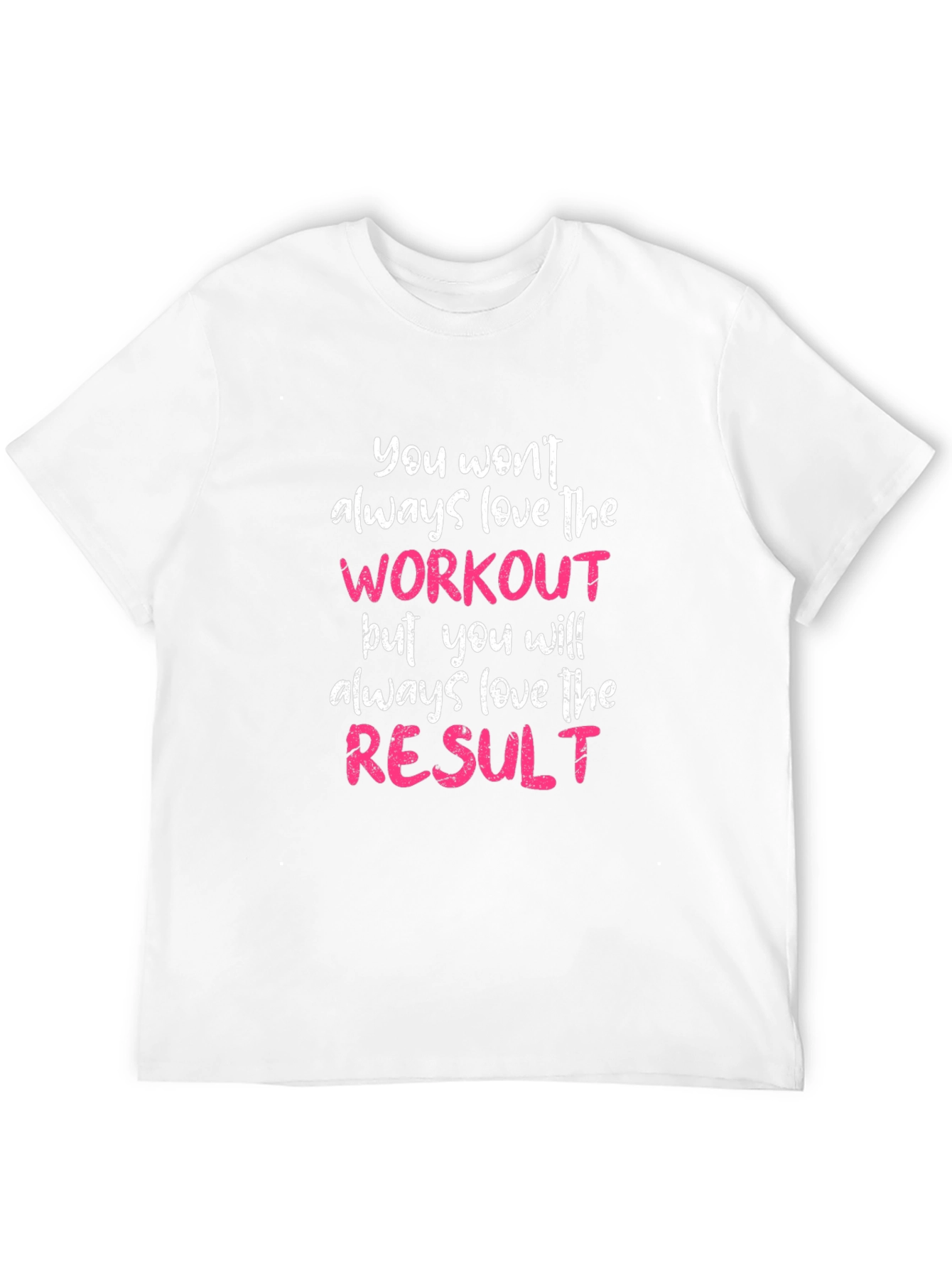 Workout Motivation T-Shirt - Love the Result