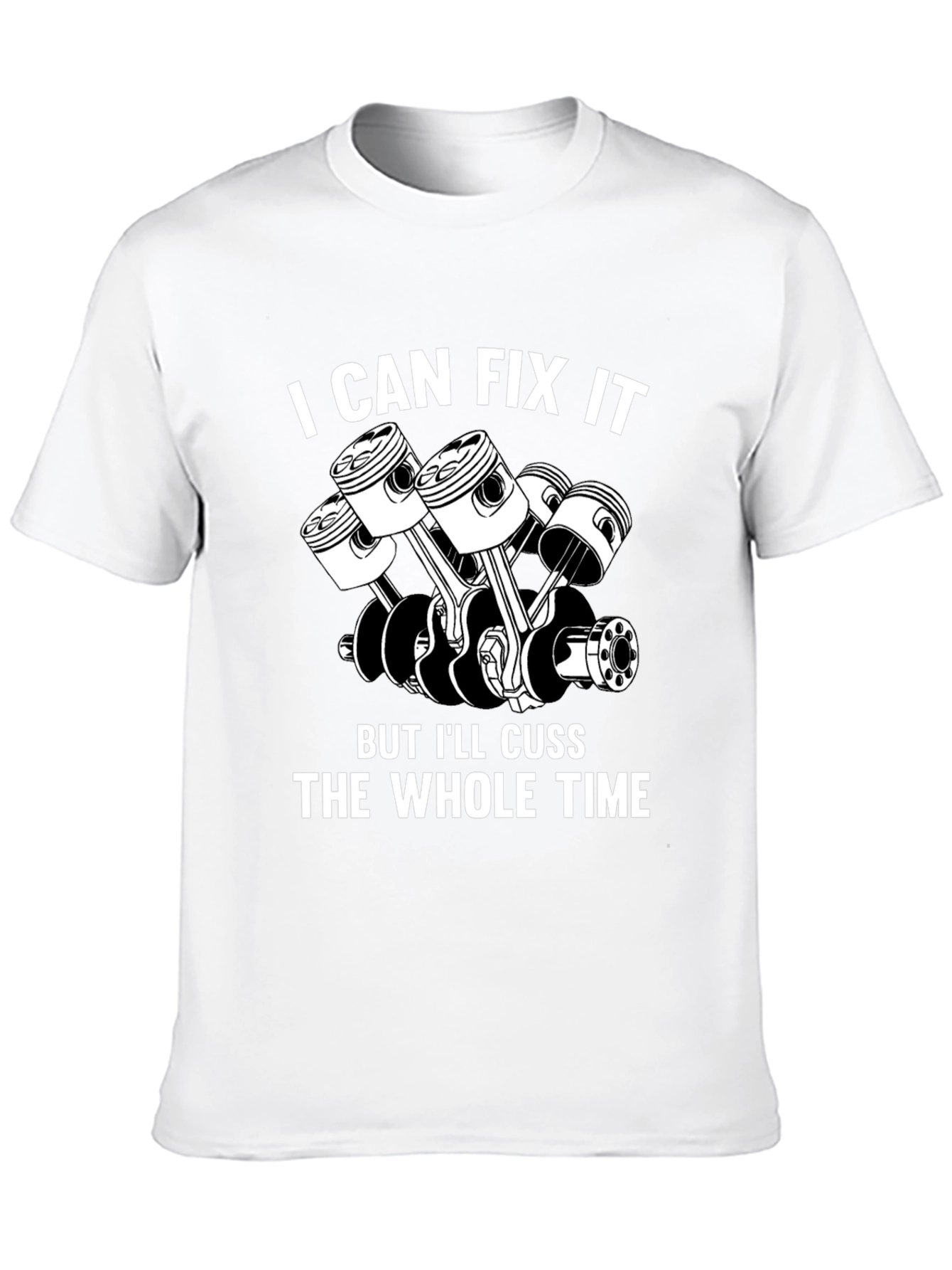 I Can Fix It T-Shirt - Mechanic Humor