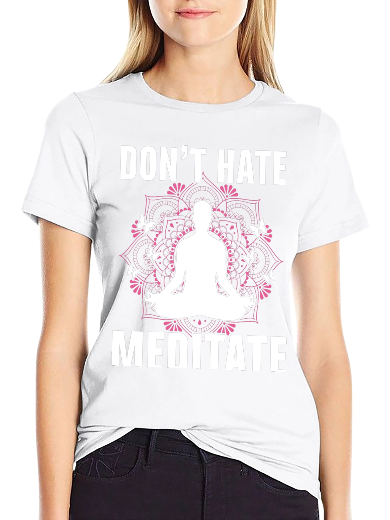 Dont Hate Meditate Graphic Tee