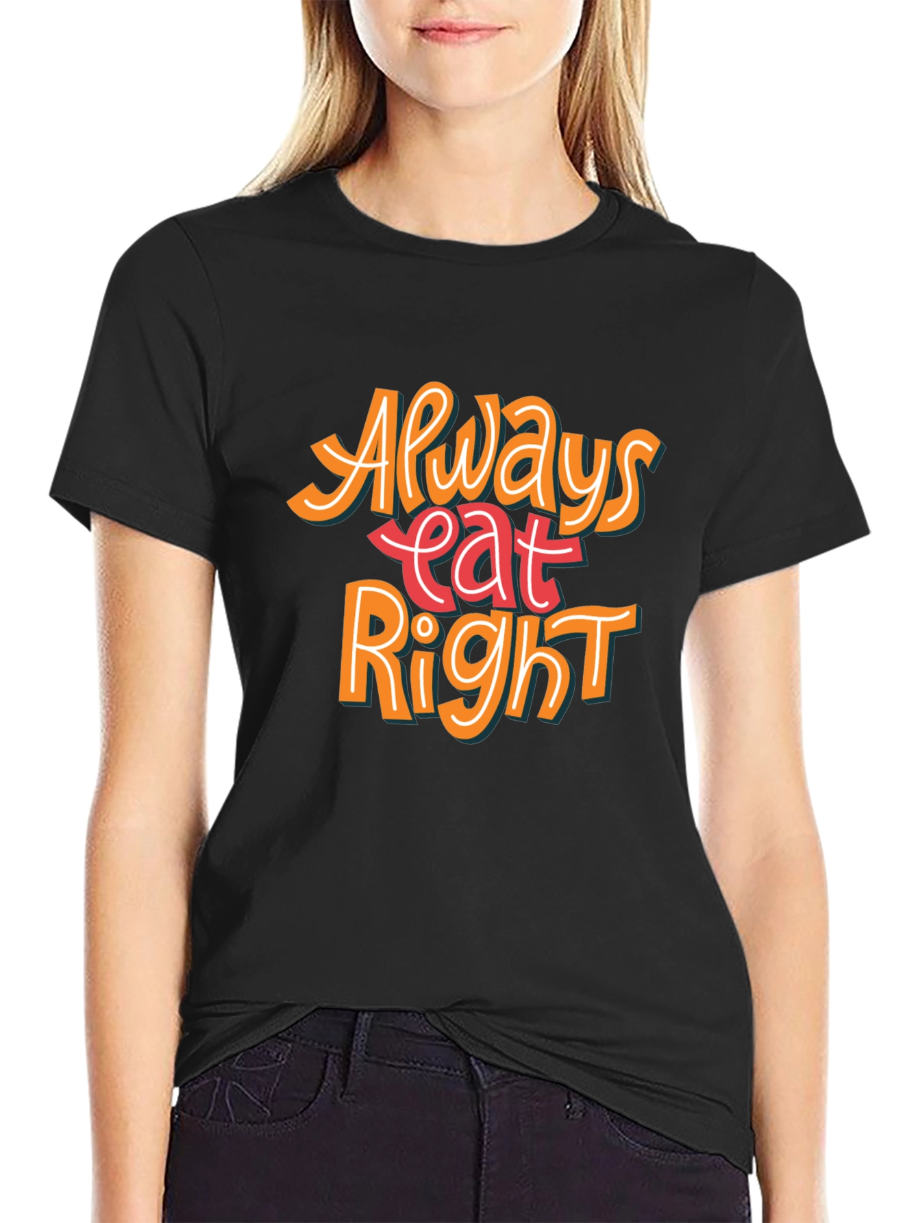 Always Eat Right Graphic T-Shirt - Black Casual Tee