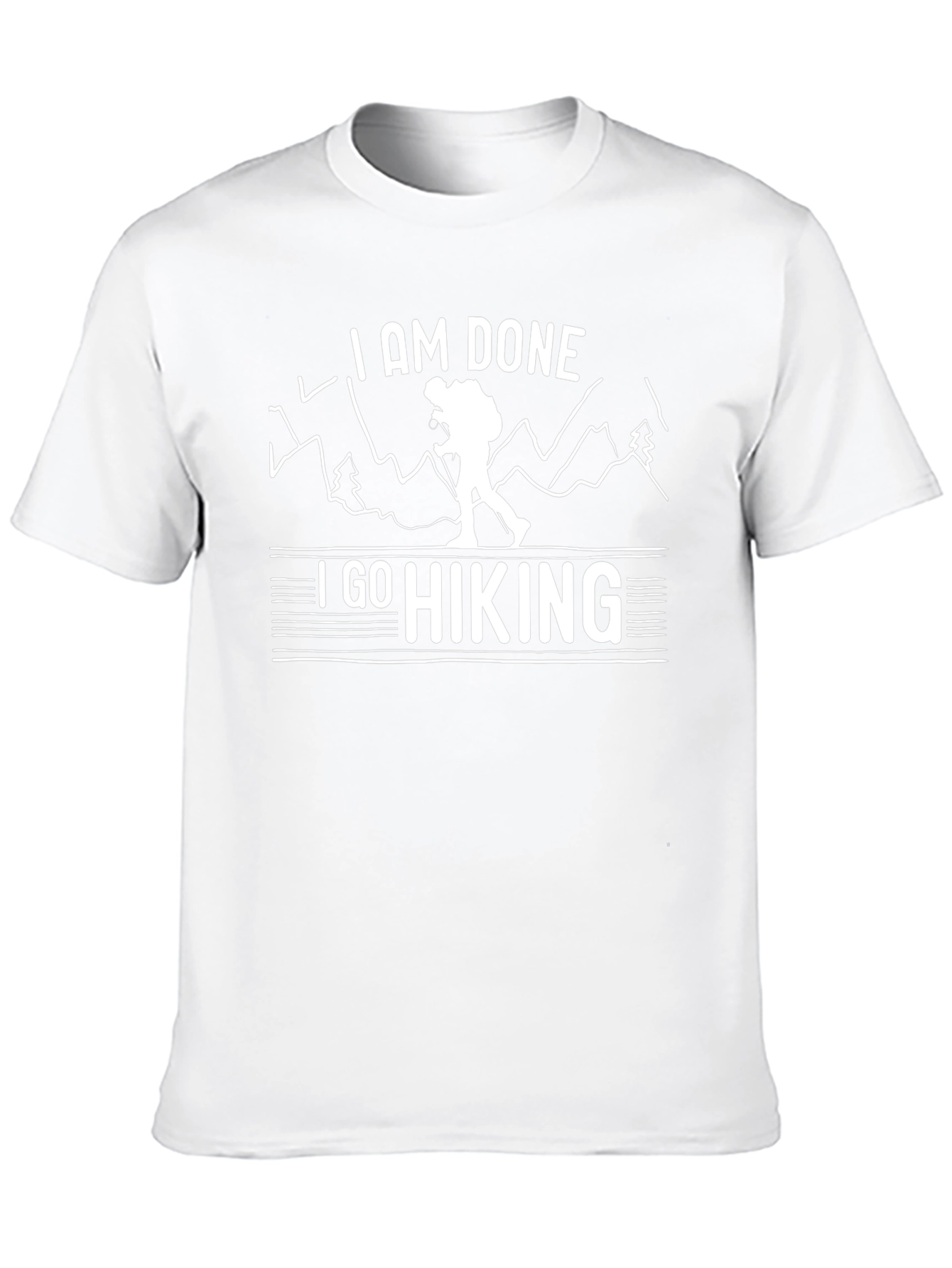 I AM DONE I GO HIKING Black T-Shirt