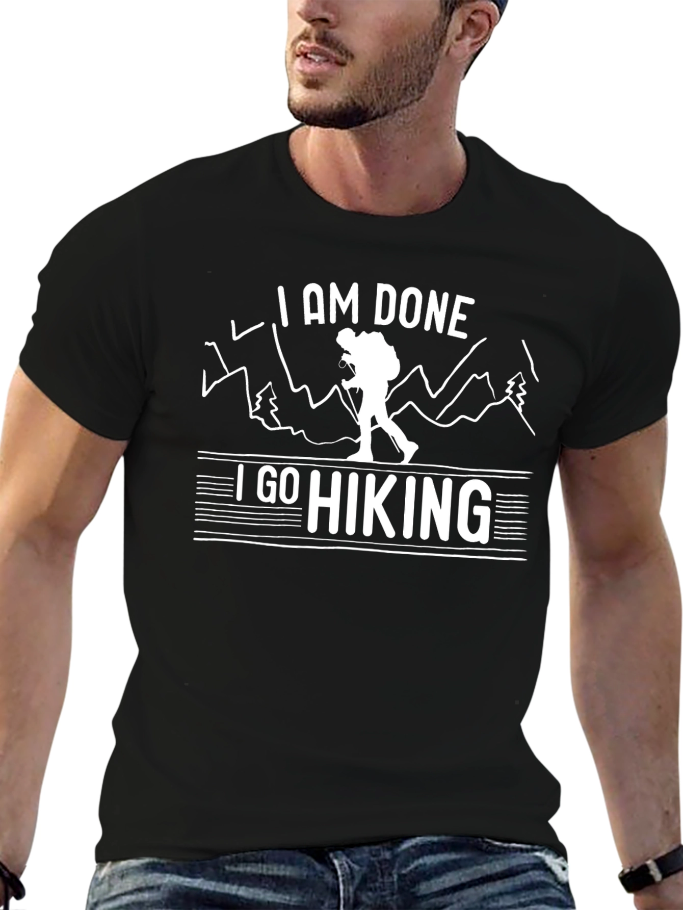 I AM DONE I GO HIKING Black T-Shirt