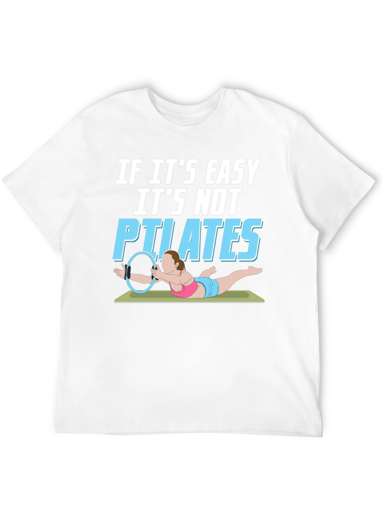 Pilates T-Shirt - Funny Workout Tee