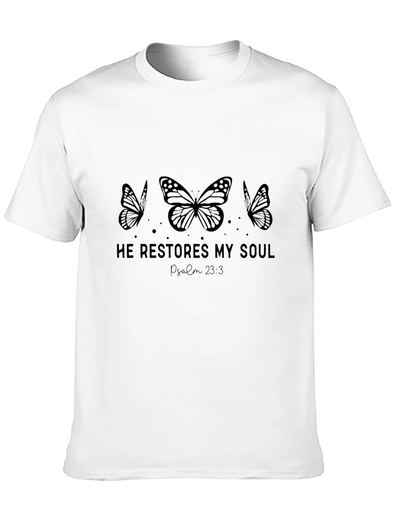 He Restores My Soul Black Butterfly T-Shirt
