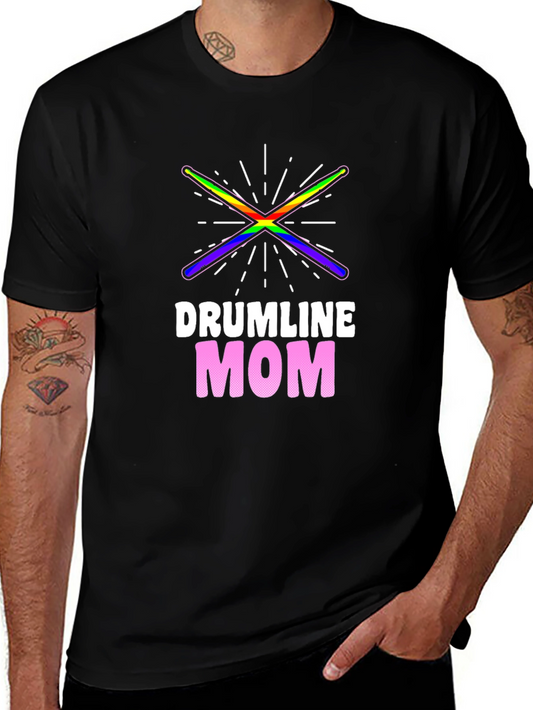 Drumline Mom T-Shirt - Band Parent Pride
