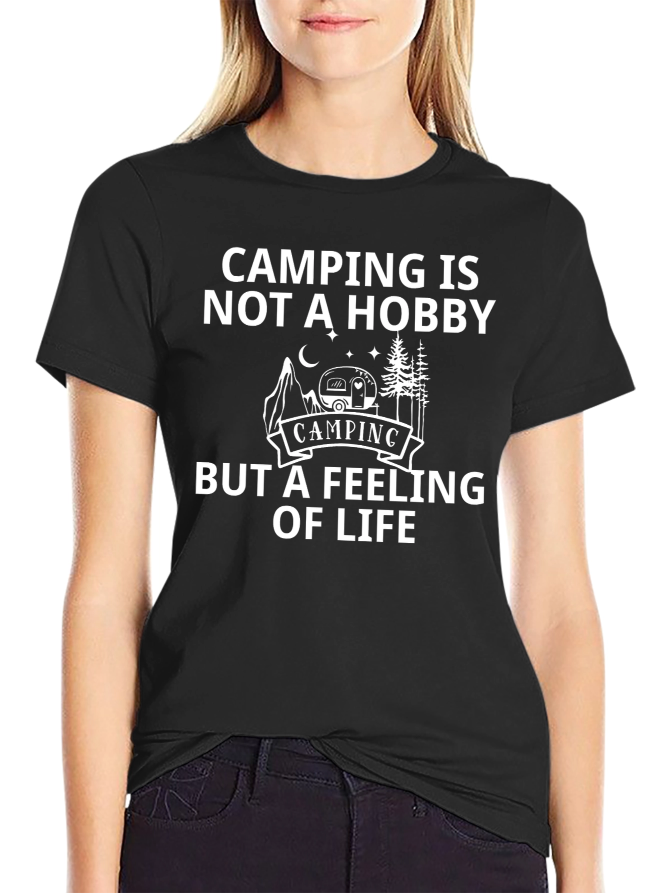 Camping is a Feeling of Life - Graphic Tee