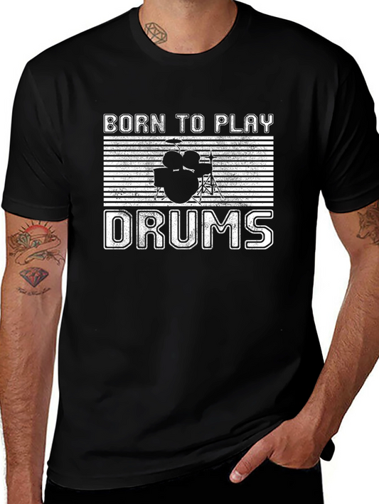 Born to Play Drums Graphic T-Shirt