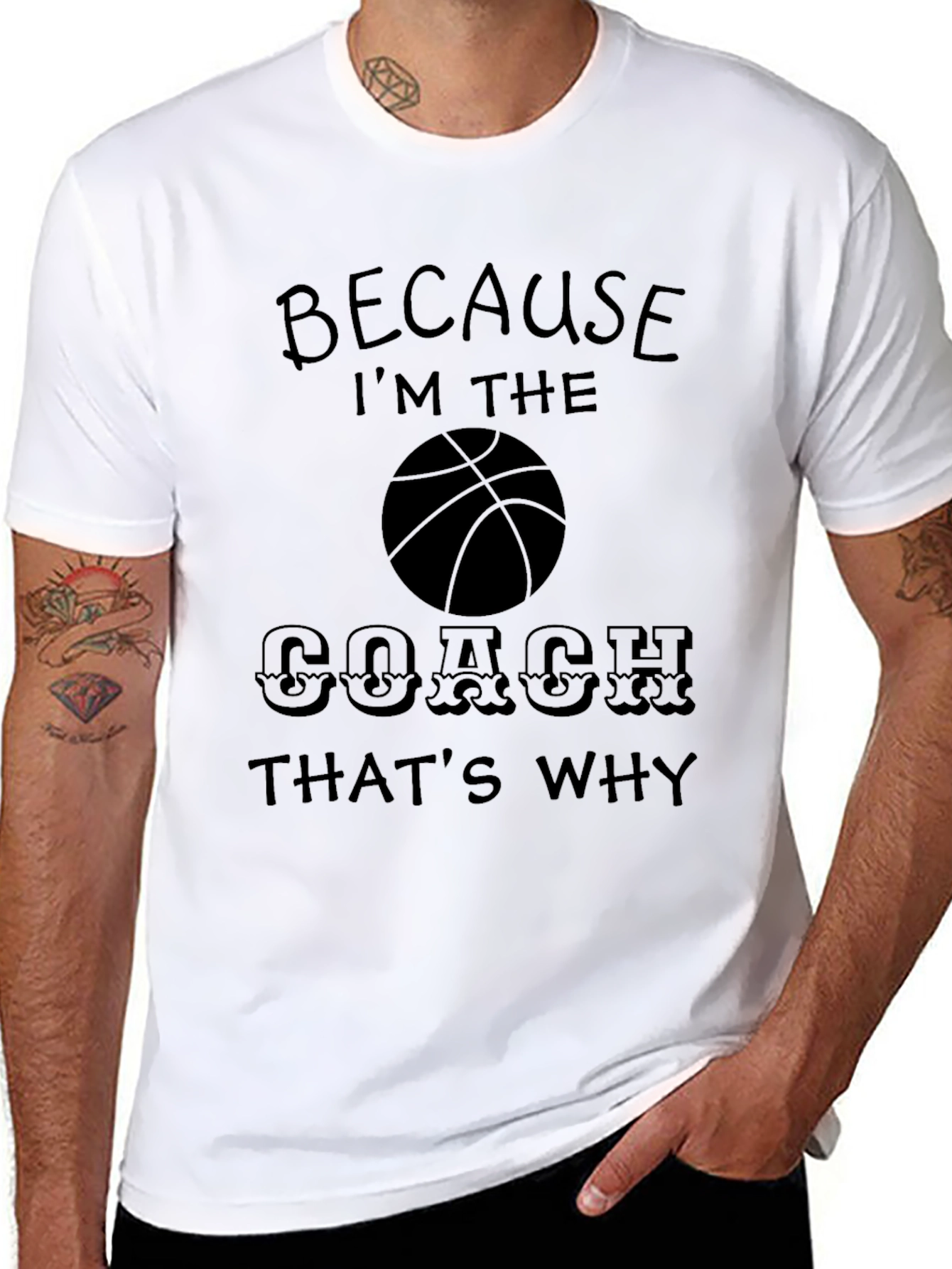 Because Im The Coach T-Shirt