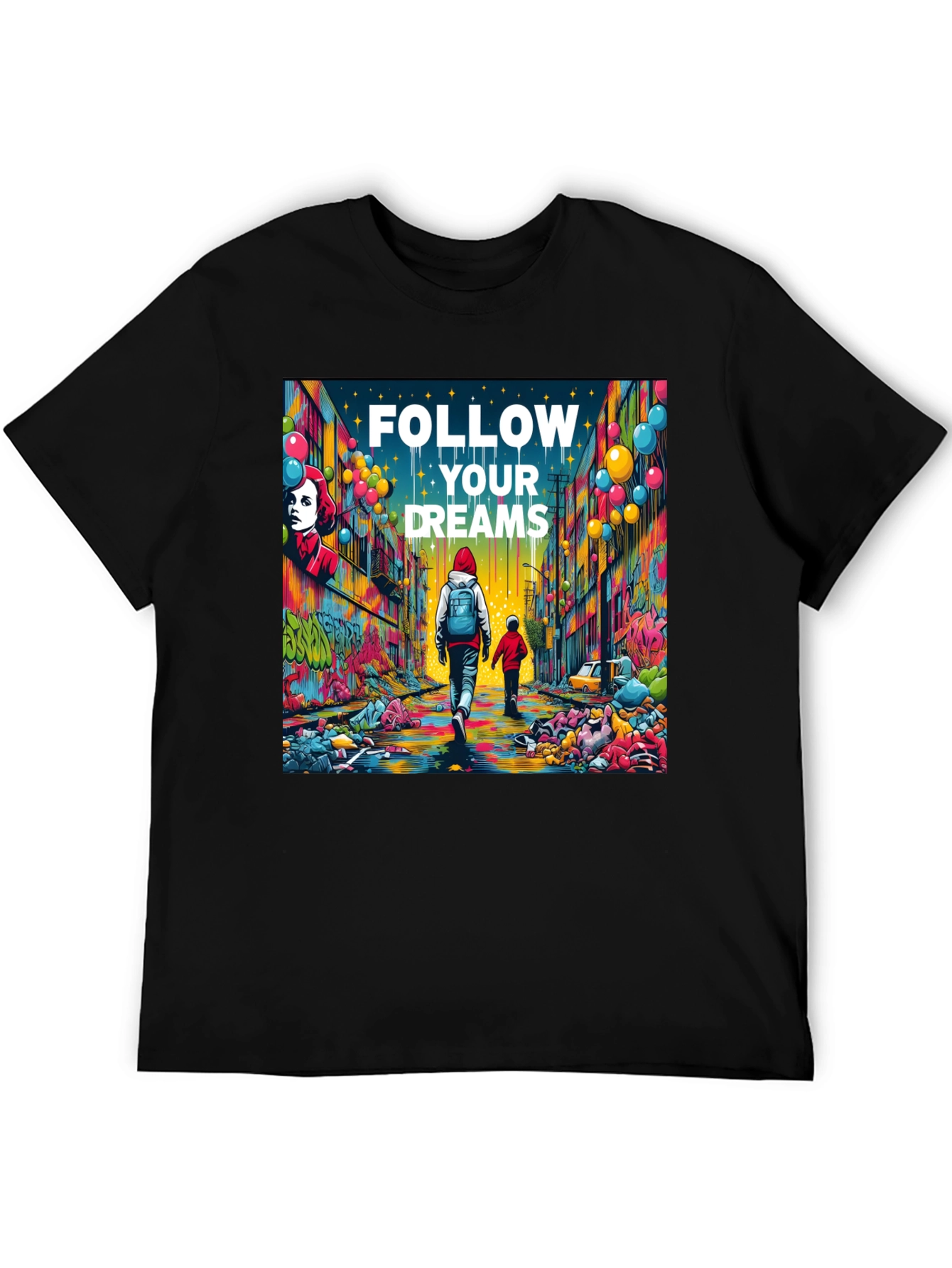 Follow Your Dreams Graphic T-Shirt - Inspiring Design