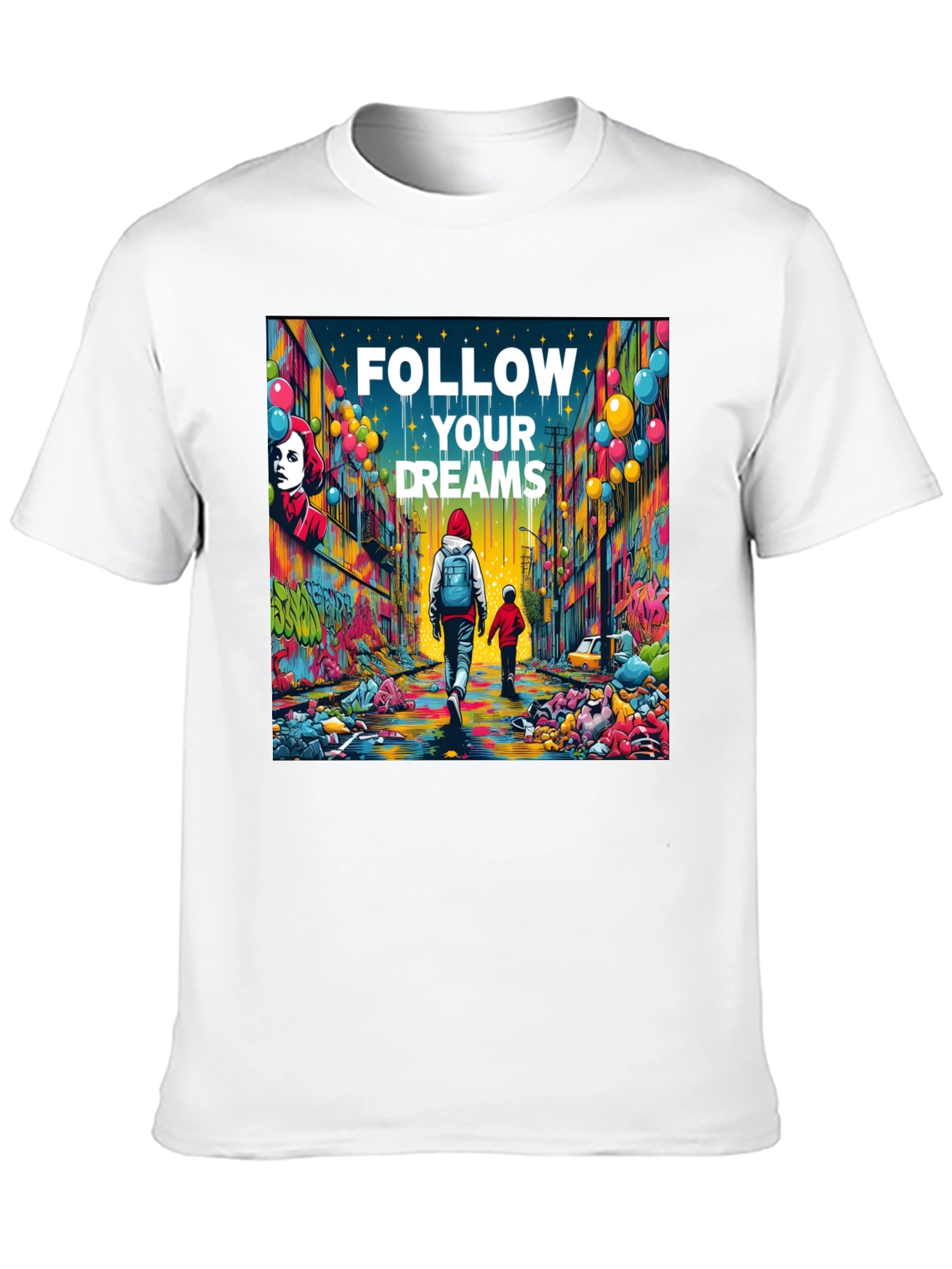 Follow Your Dreams Graphic T-Shirt - Inspiring Design