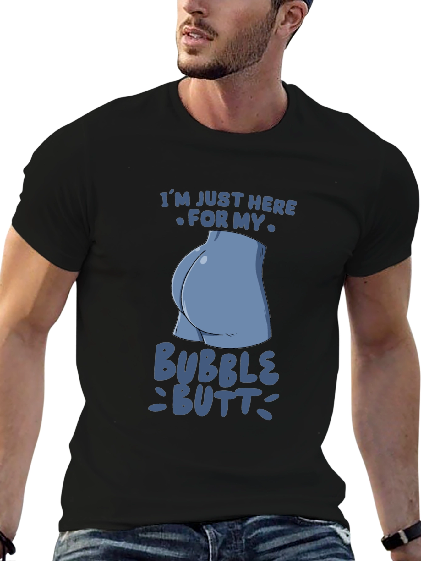 Bubble Butt Graphic Tee - Funny Statement Shirt
