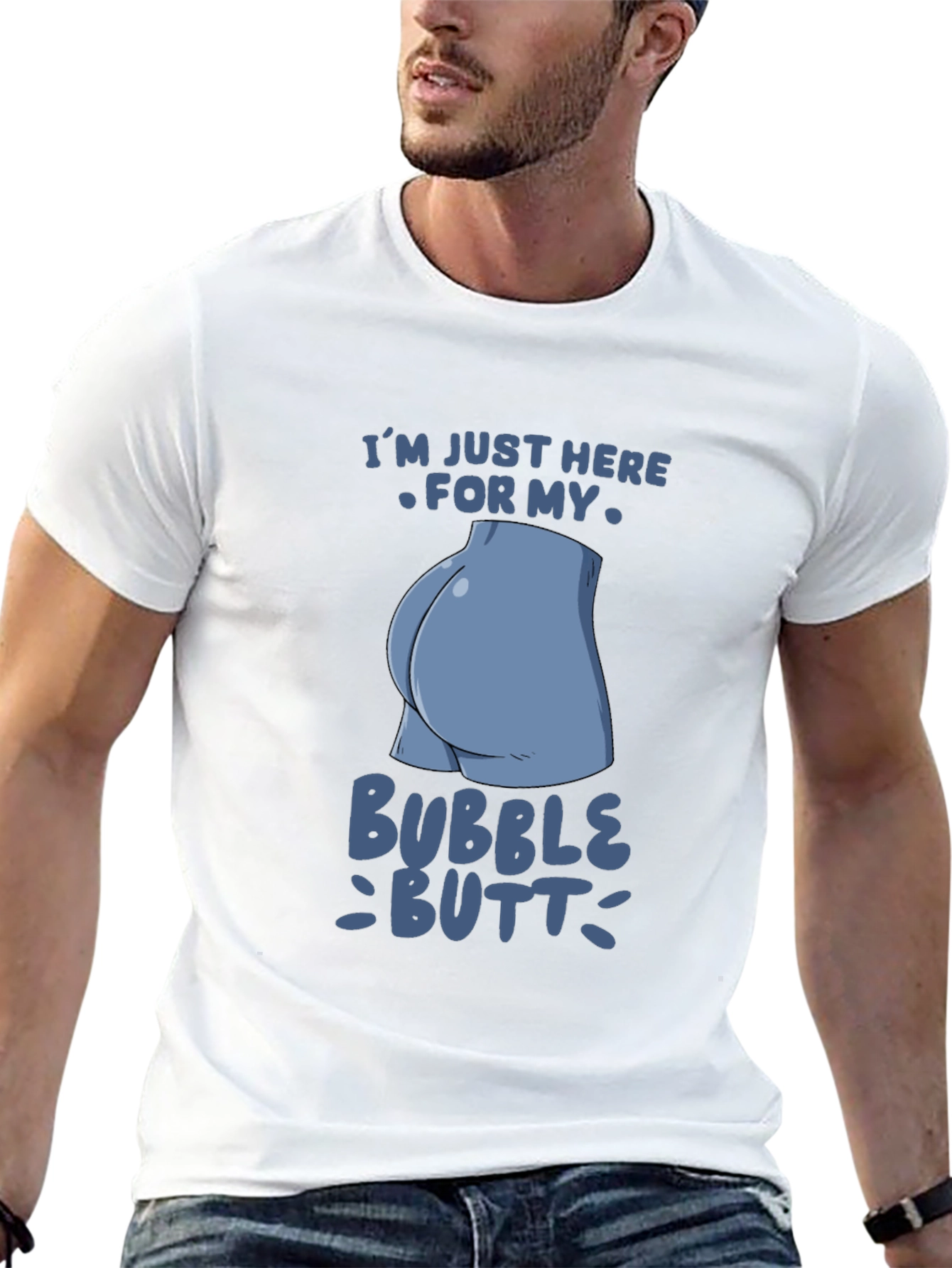 Bubble Butt Graphic Tee - Funny Statement Shirt