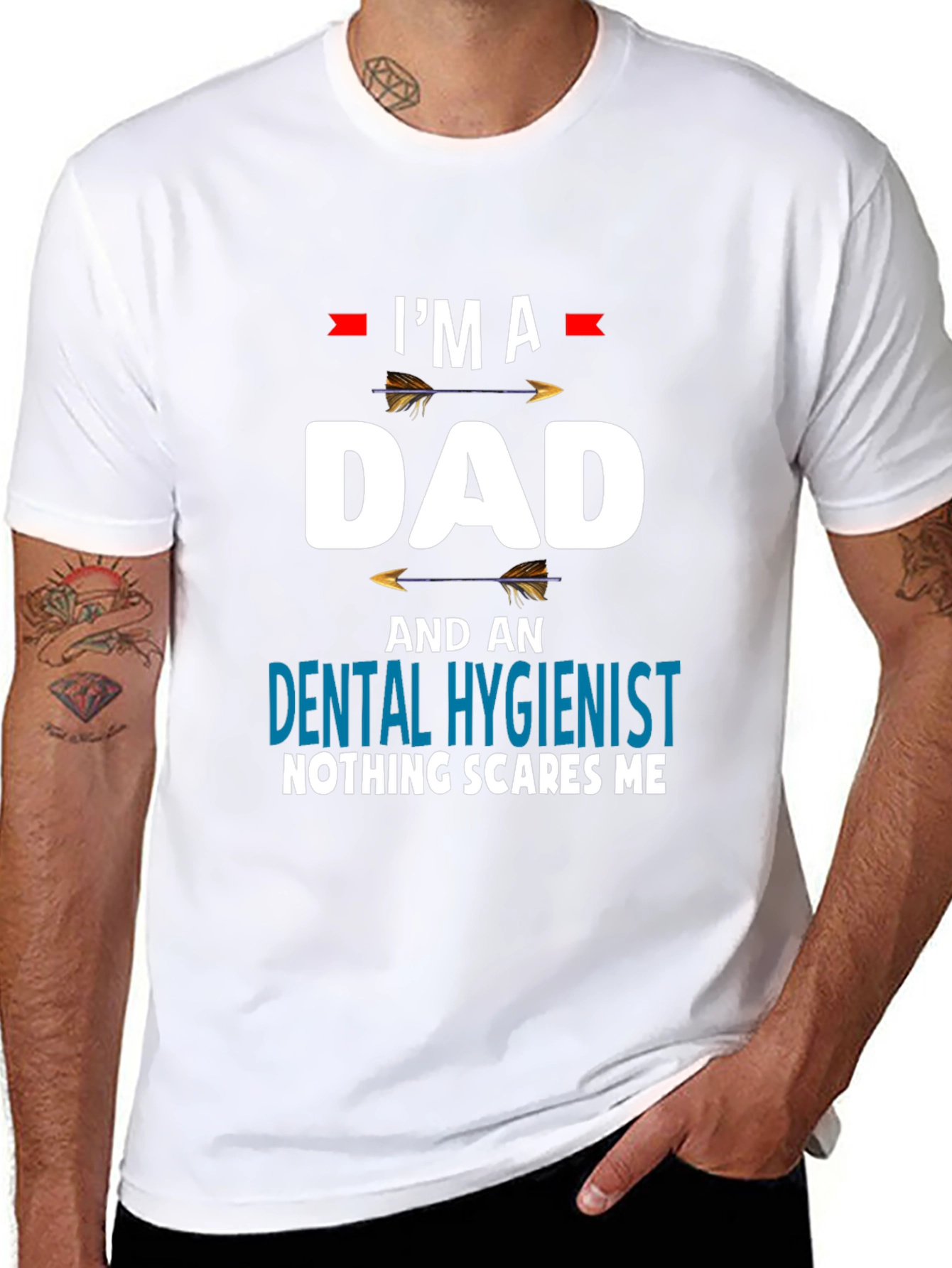Dad Dental Hygienist T-Shirt - Nothing Scares Me