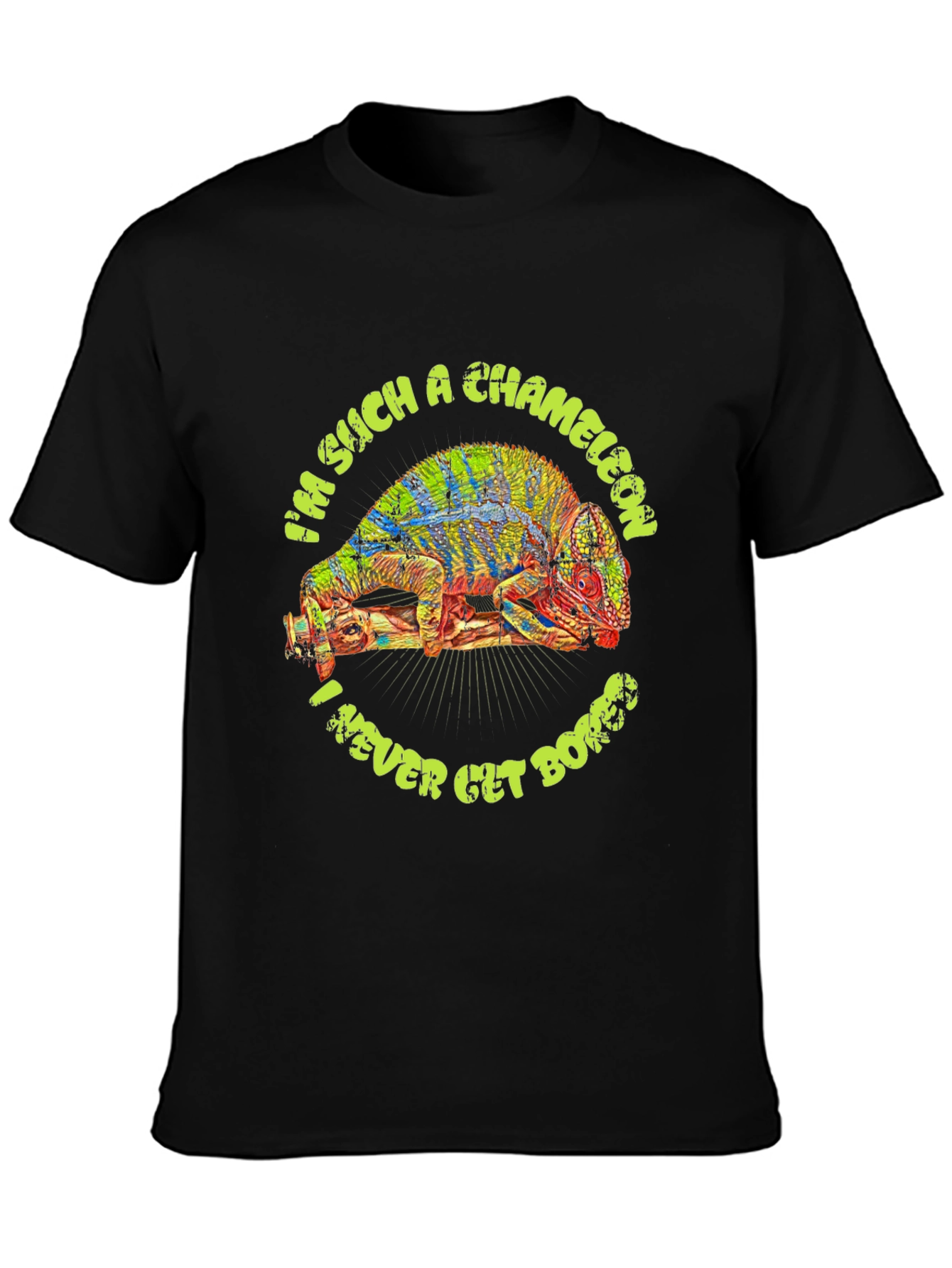 Im Such a Chameleon T-Shirt