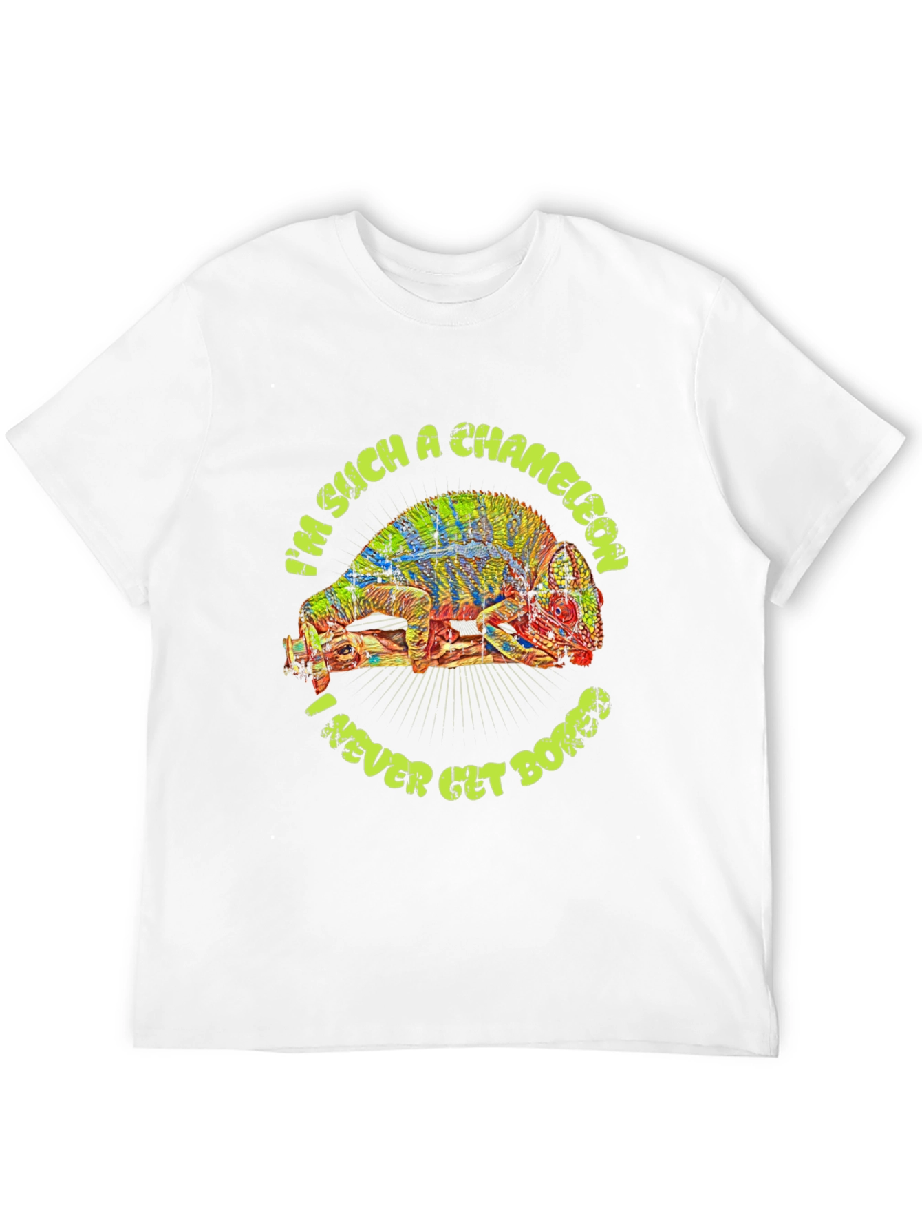 Im Such a Chameleon T-Shirt