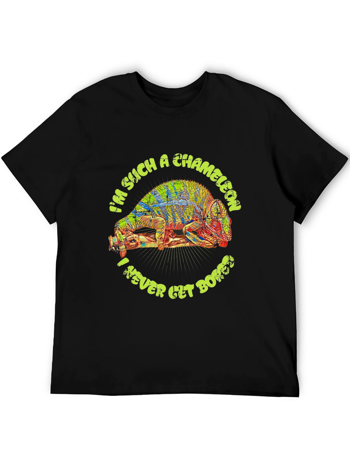 Im Such a Chameleon T-Shirt