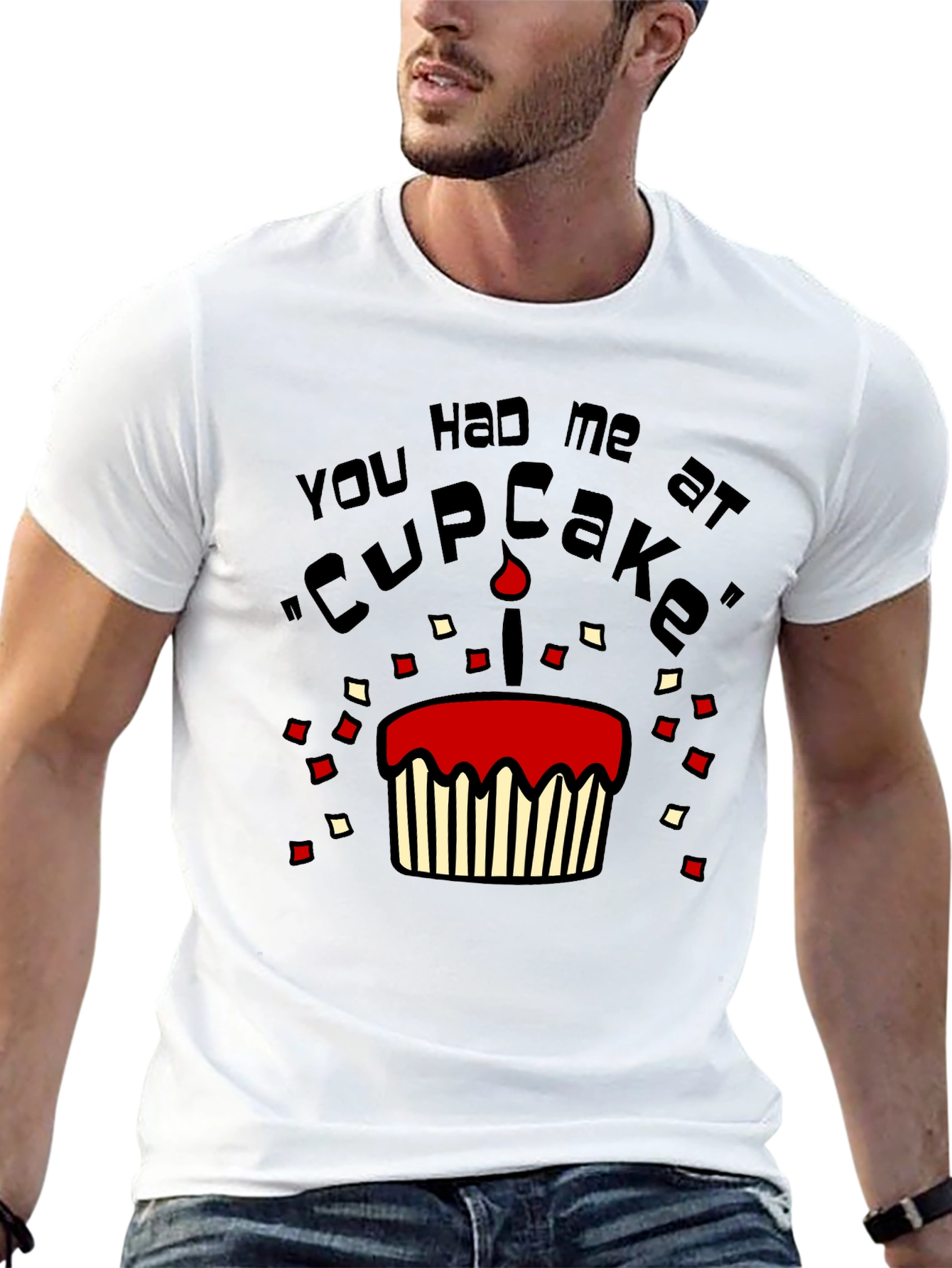 You Had Me At Cupcake Mens T-Shirt