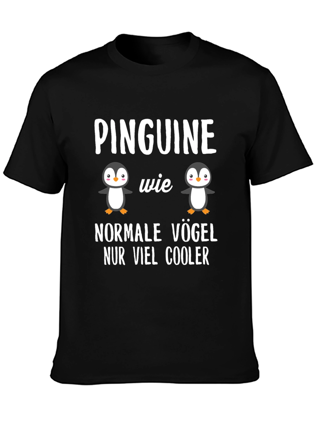 Cool Penguin Graphic Tee - German Slogan T-Shirt