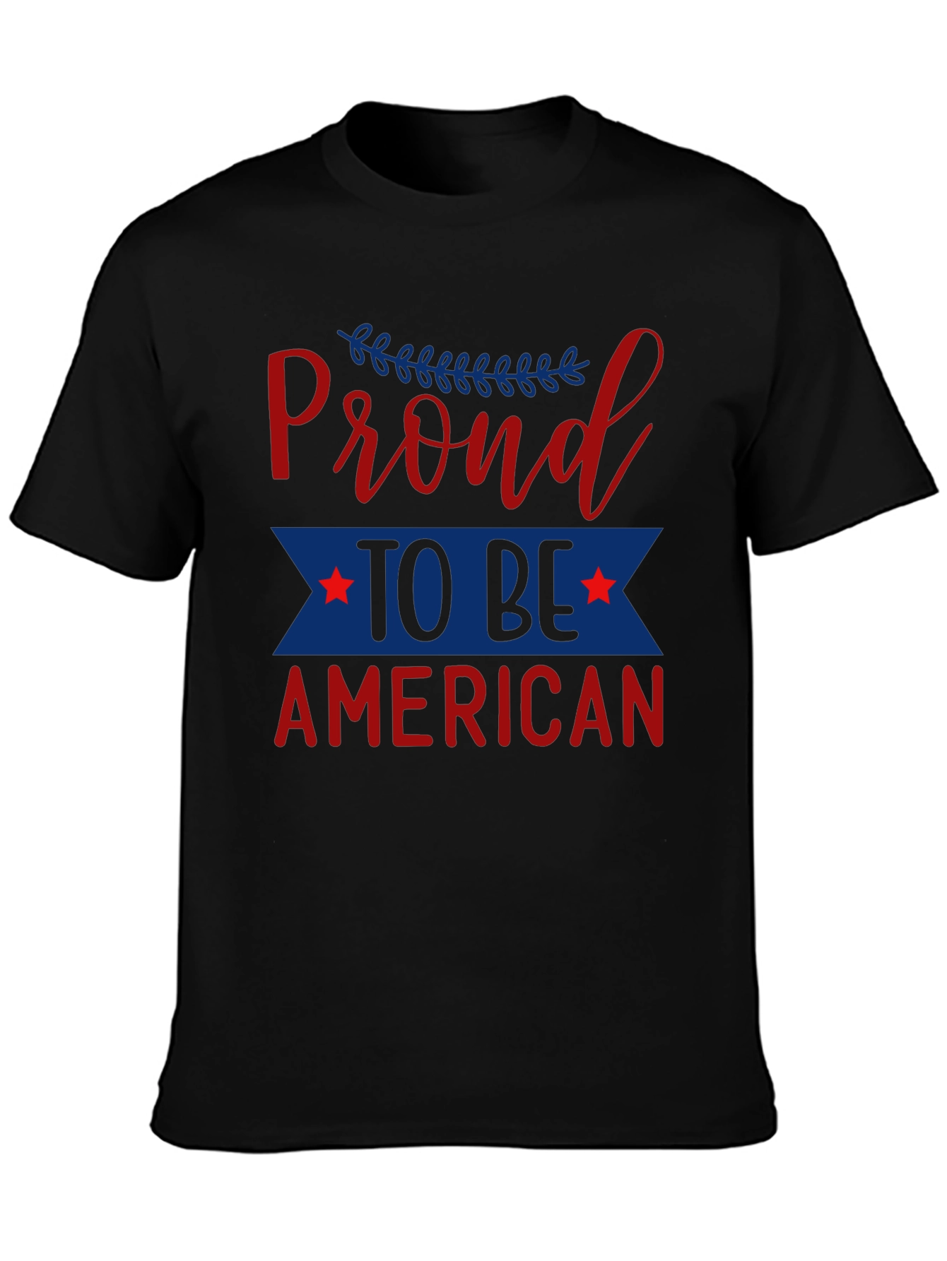 Proud to be American Patriotic T-Shirt