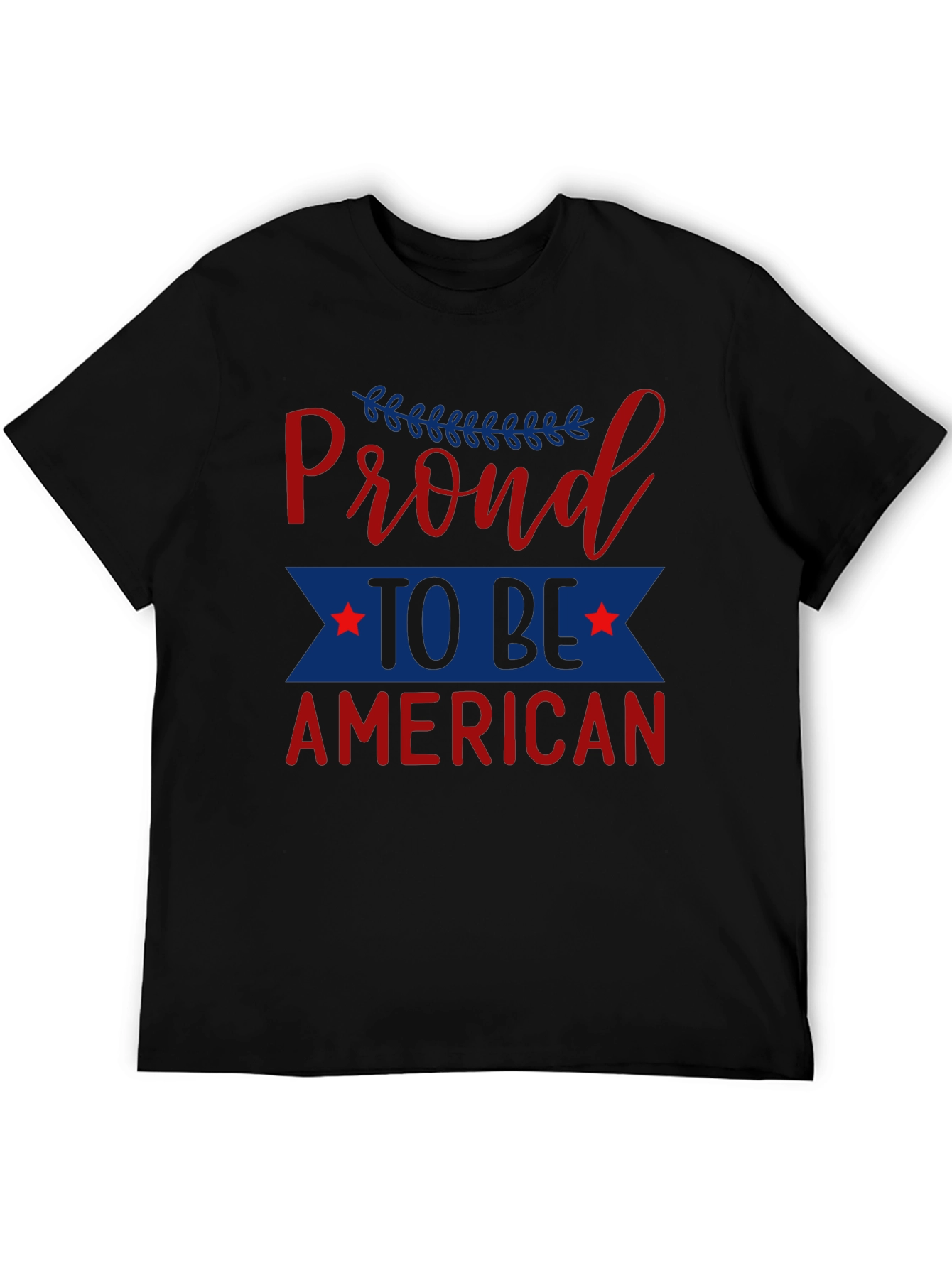 Proud to be American Patriotic T-Shirt