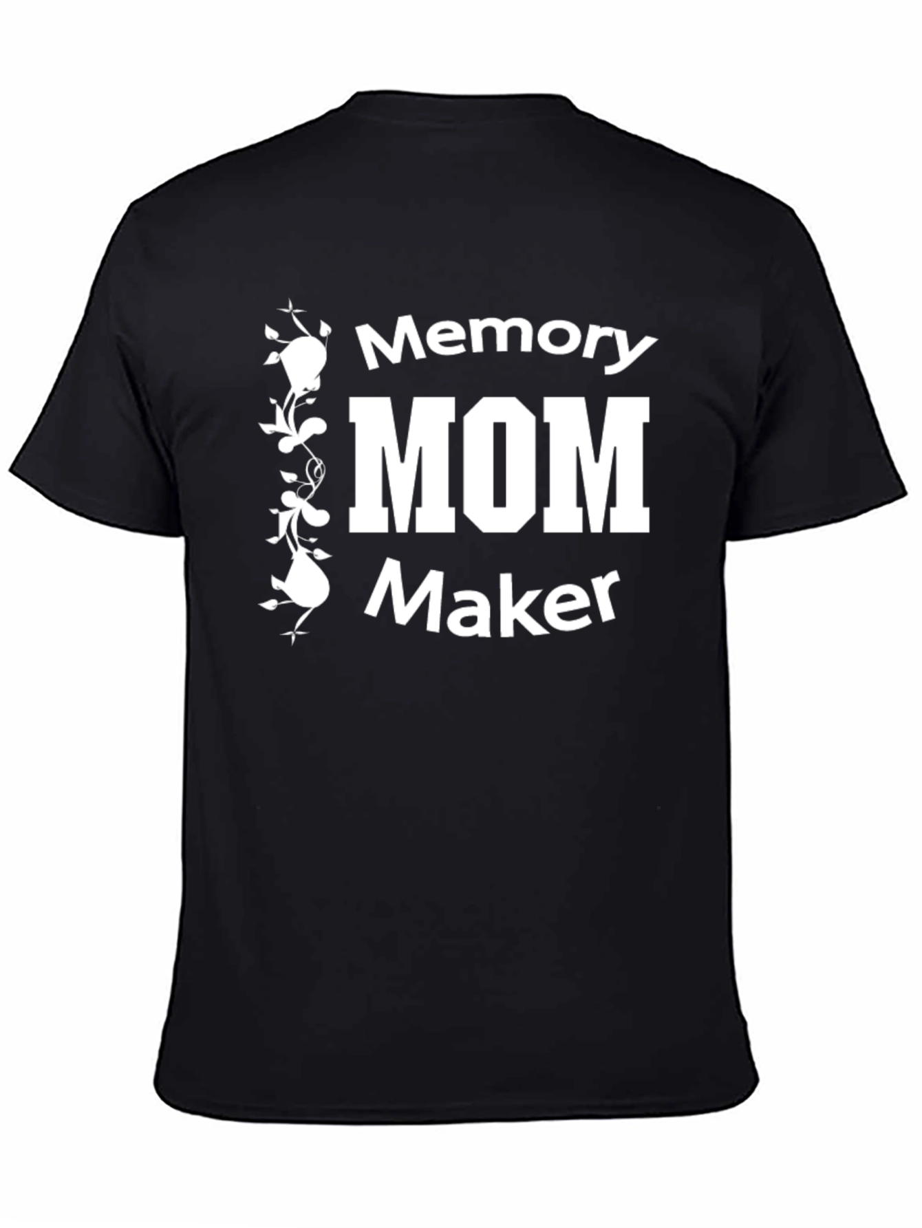 Memory MOM Maker T-Shirt - Black