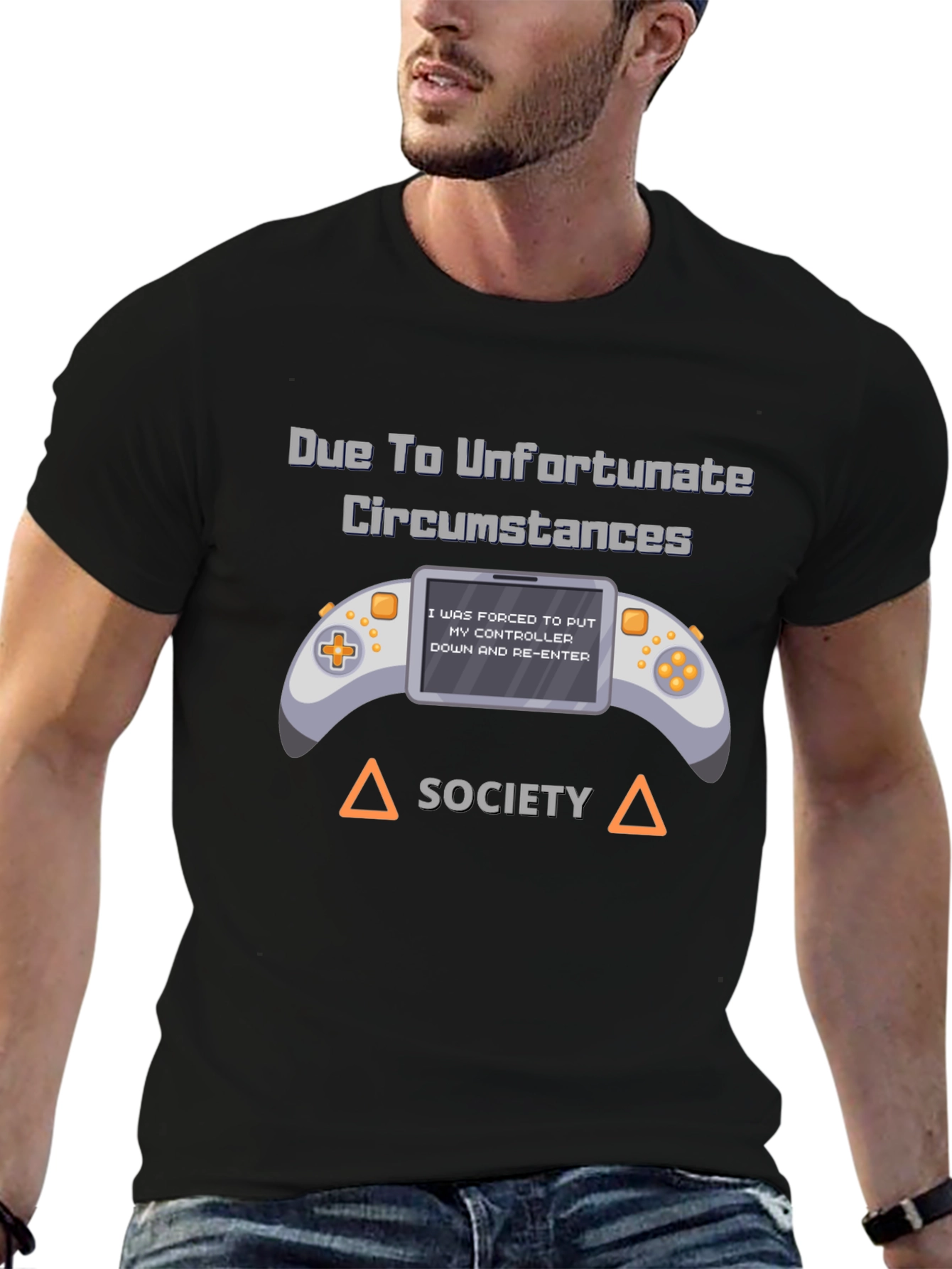 Unfortunate Circumstances Gamer T-Shirt