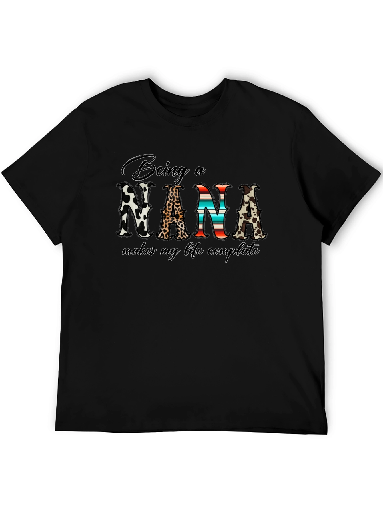 Being a Nana Makes My Life Complete T-Shirt