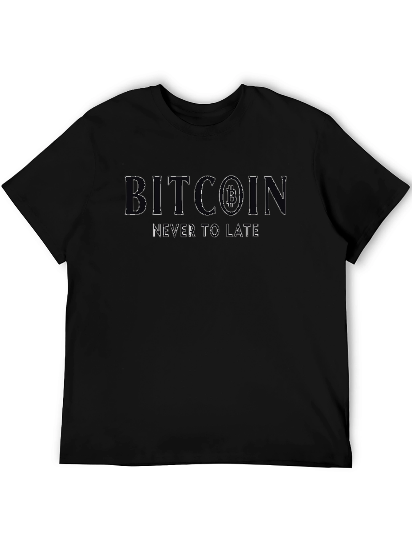 Bitcoin Never To Late Graphic Tee