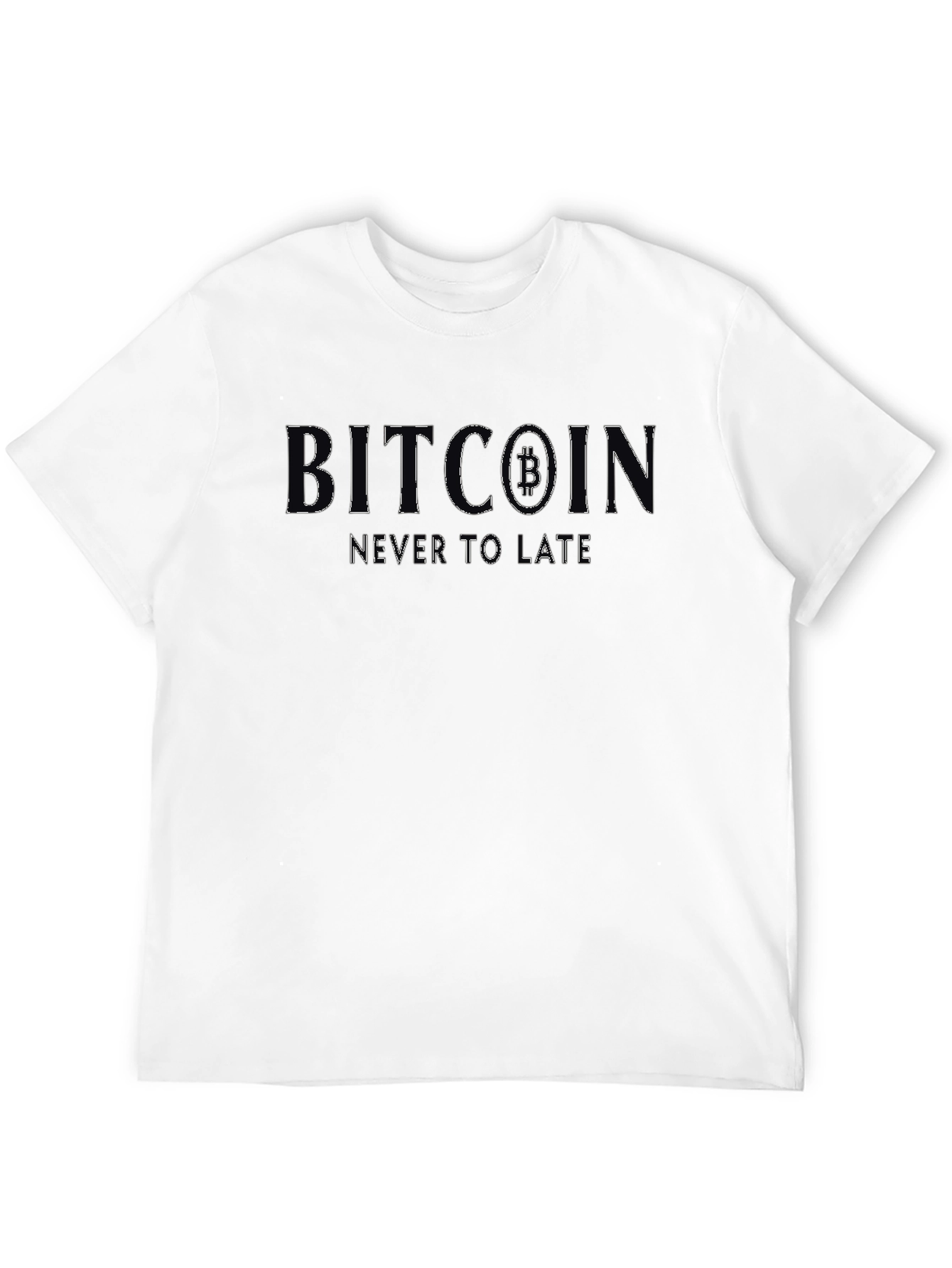 Bitcoin Never To Late Graphic Tee