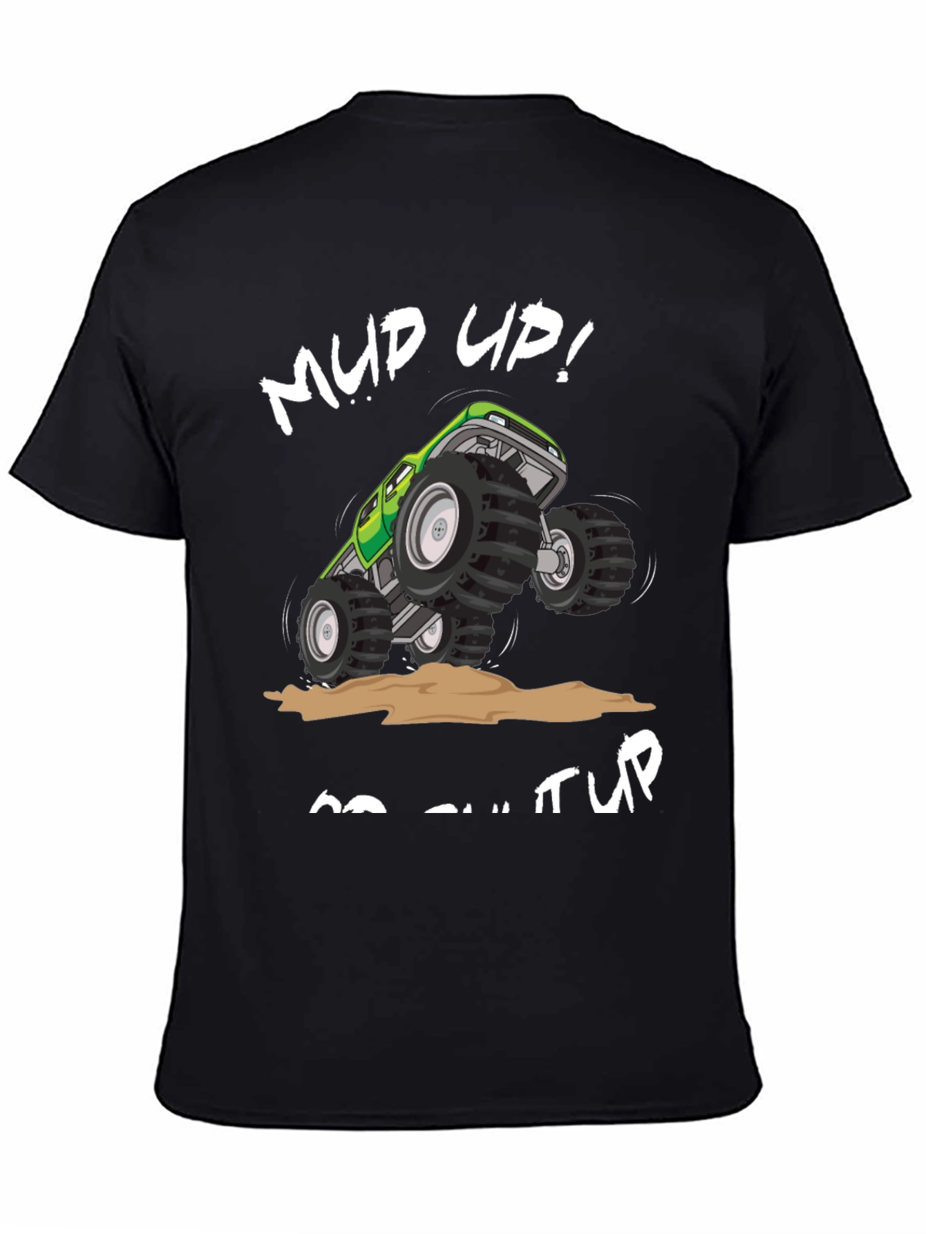 Mud Up! Monster Truck Graphic T-Shirt