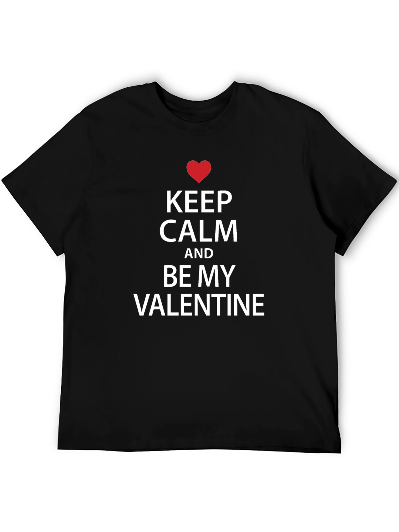 Keep Calm Valentines Day T-Shirt - Black