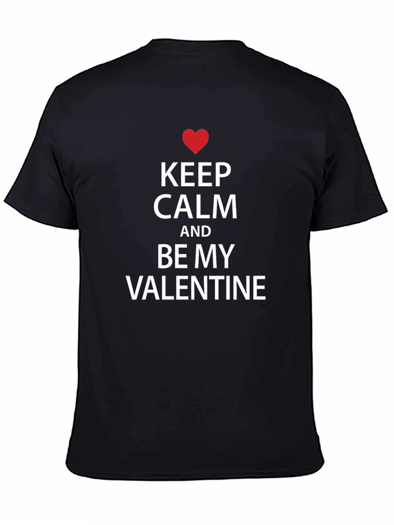 Keep Calm Valentines Day T-Shirt - Black