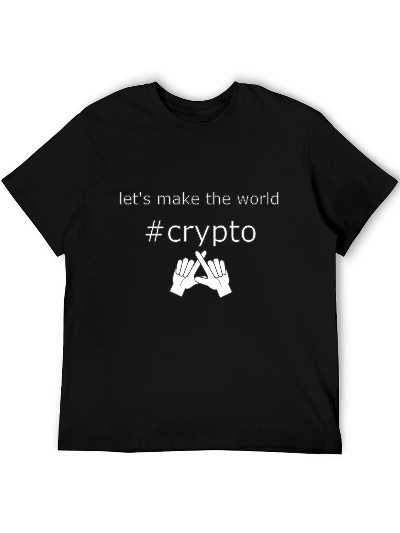Crypto T-Shirt: Lets Make the World Crypto Tee