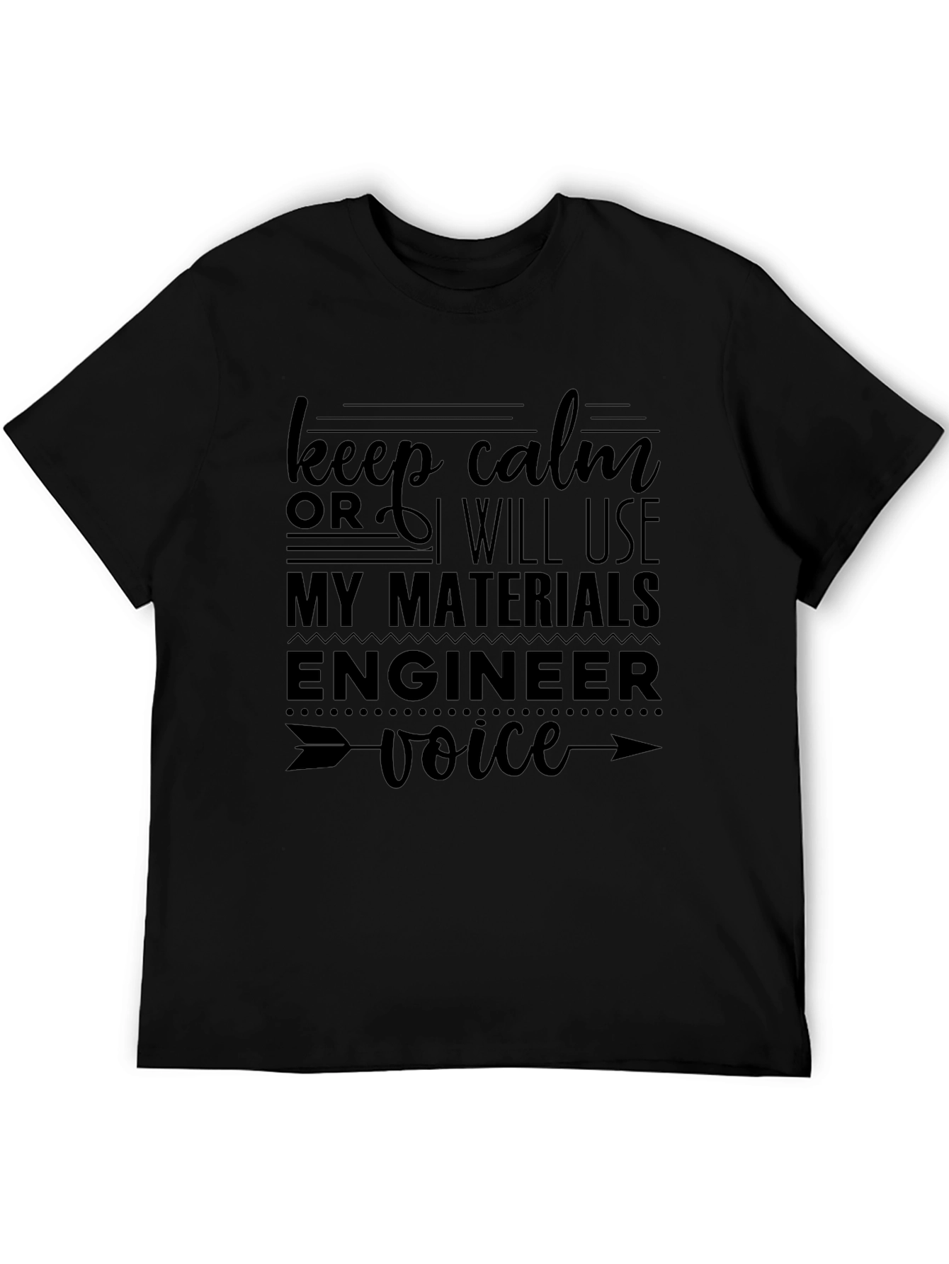 Keep Calm Materials Engineer Funny T-Shirt