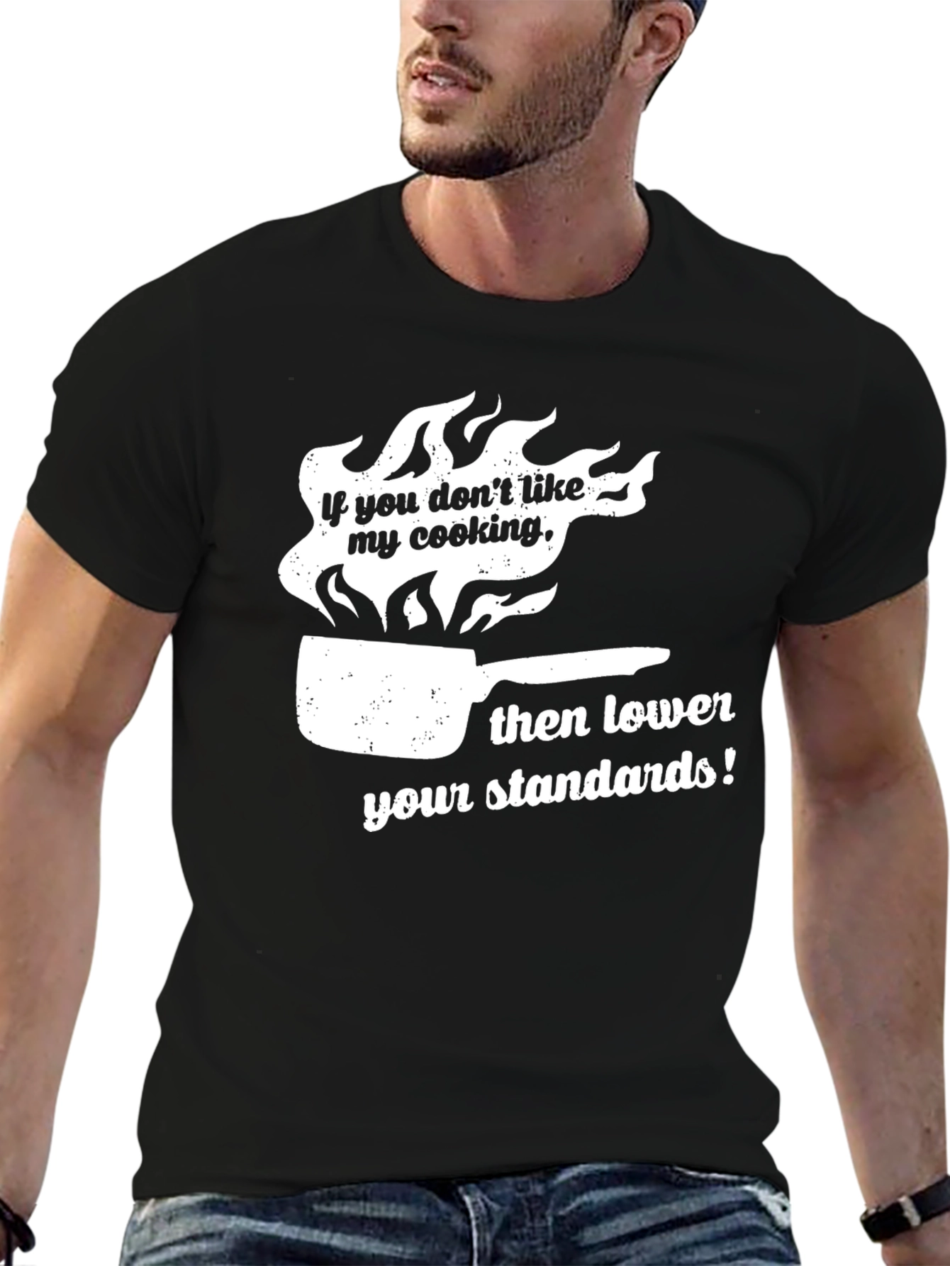 Funny Cooking T-Shirt: Lower Your Standards