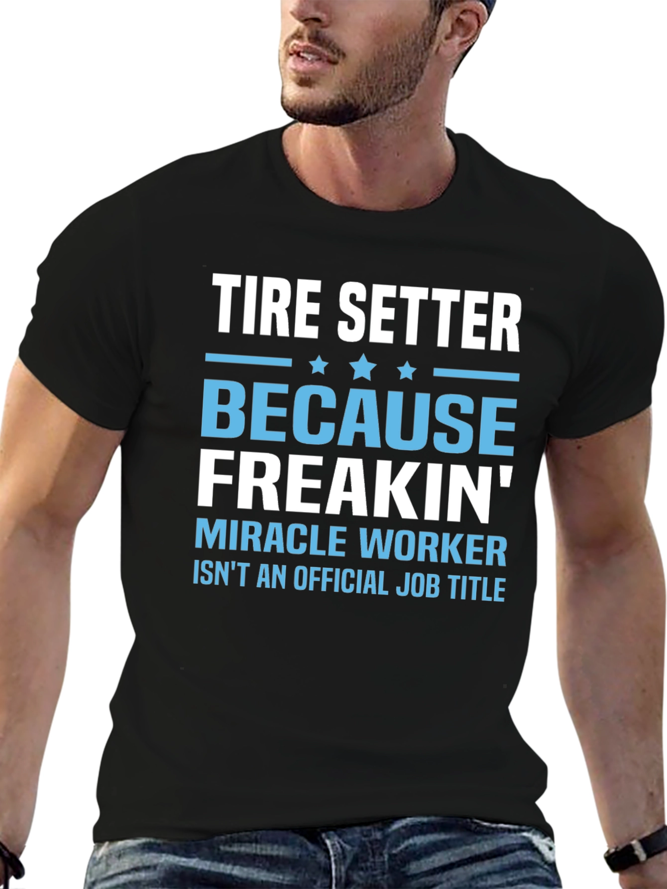Tire Setter Funny Job Title Black T-Shirt