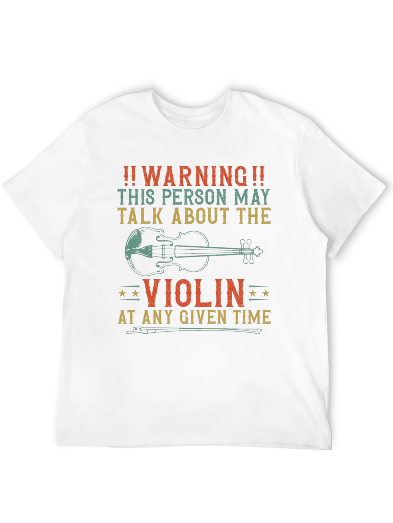 Warning Violin T-Shirt - May Talk About Violins!