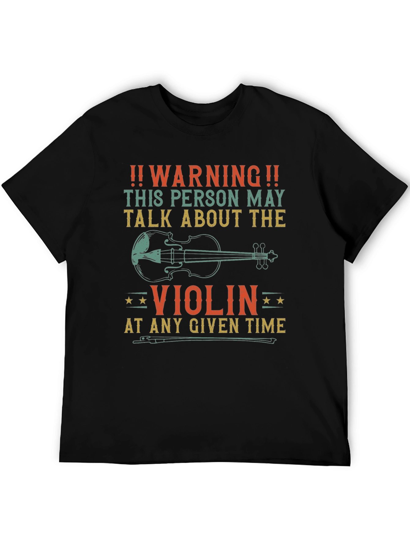 Warning Violin T-Shirt - May Talk About Violins!
