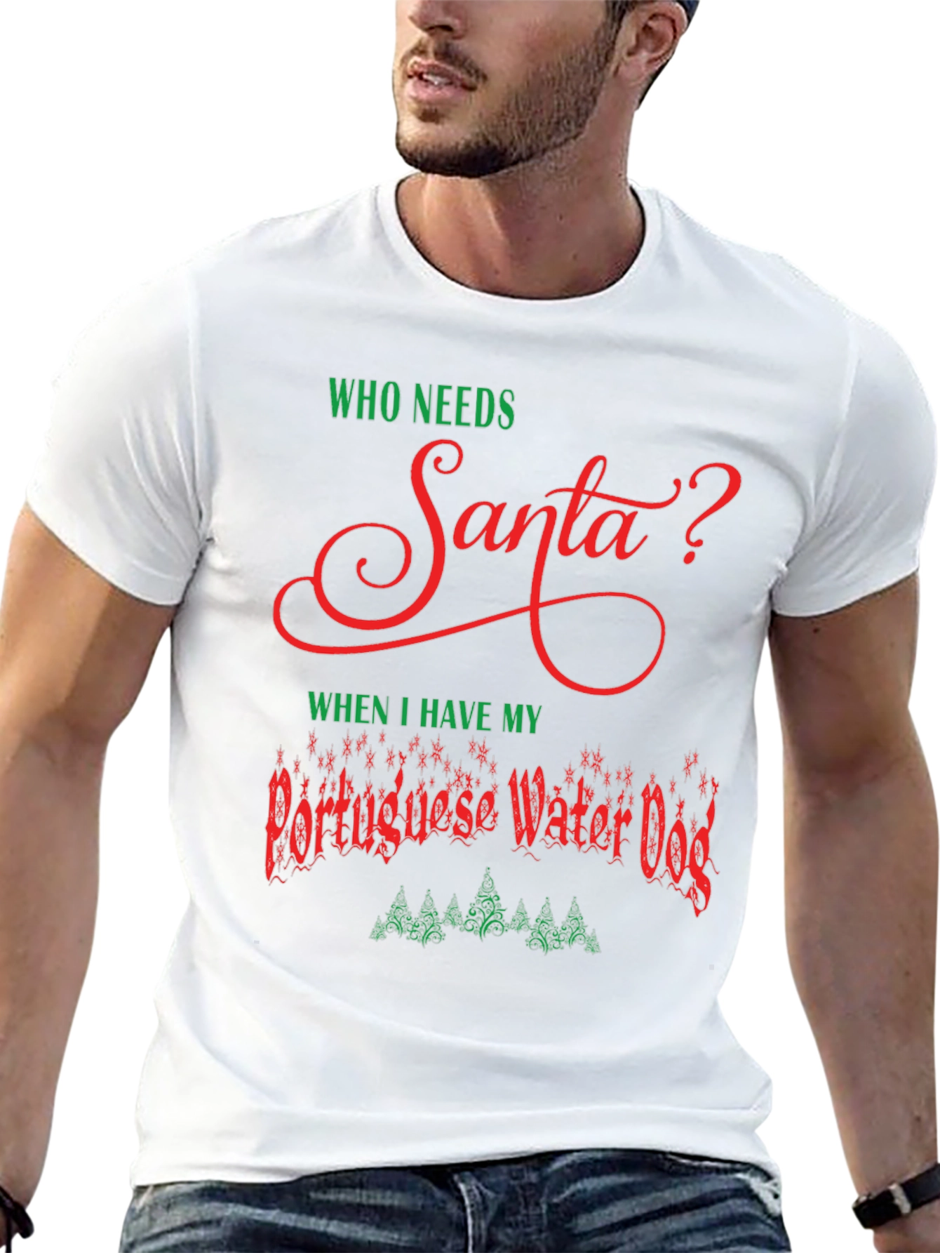 Who Needs Santa Portuguese Water Dog Christmas T-Shirt