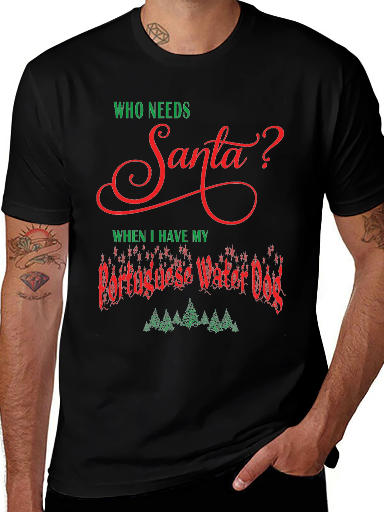 Who Needs Santa Portuguese Water Dog Christmas T-Shirt