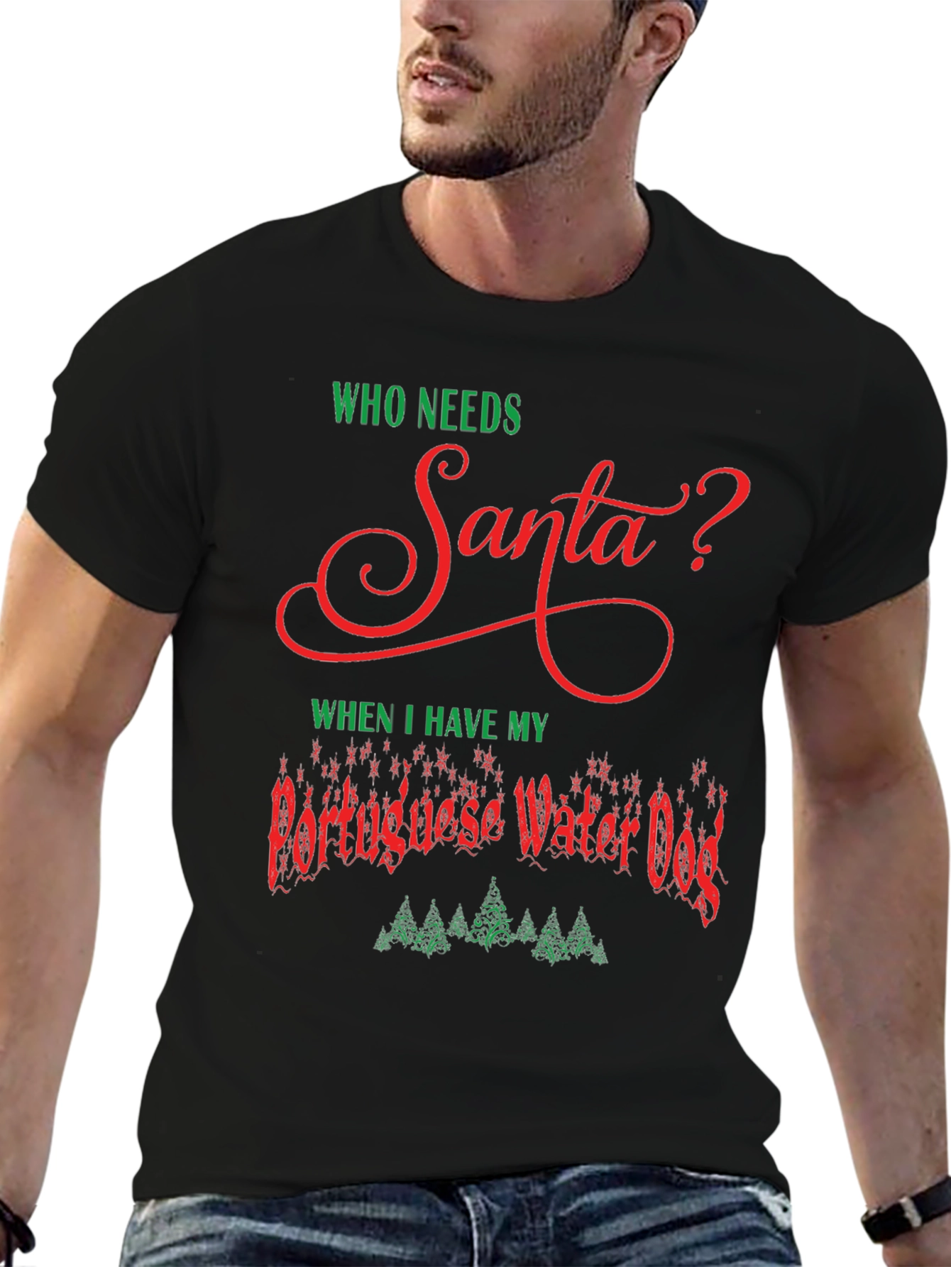 Who Needs Santa Portuguese Water Dog Christmas T-Shirt