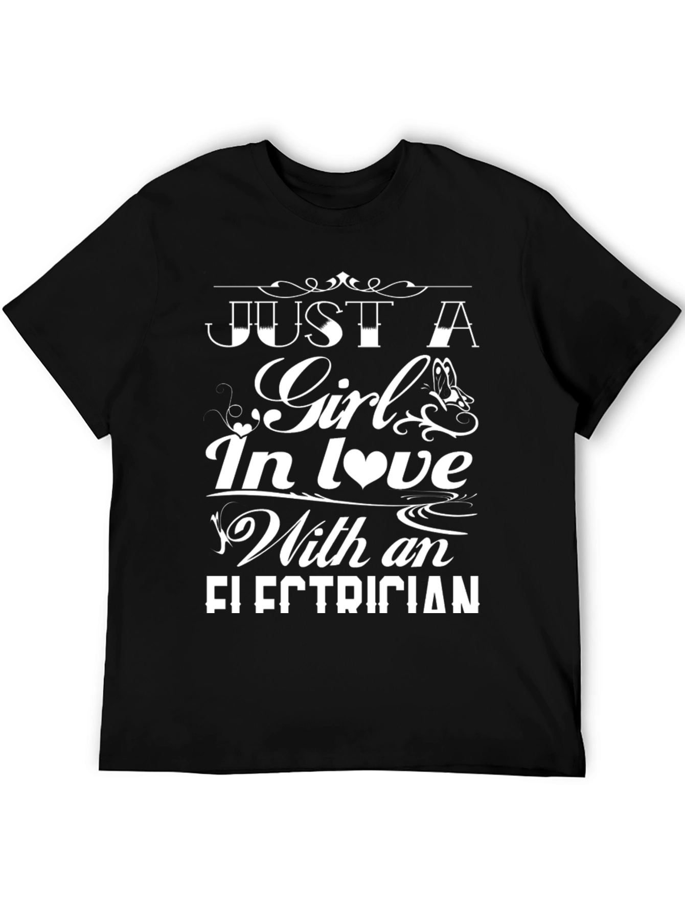 Just A Girl In Love With An Electrician T-Shirt