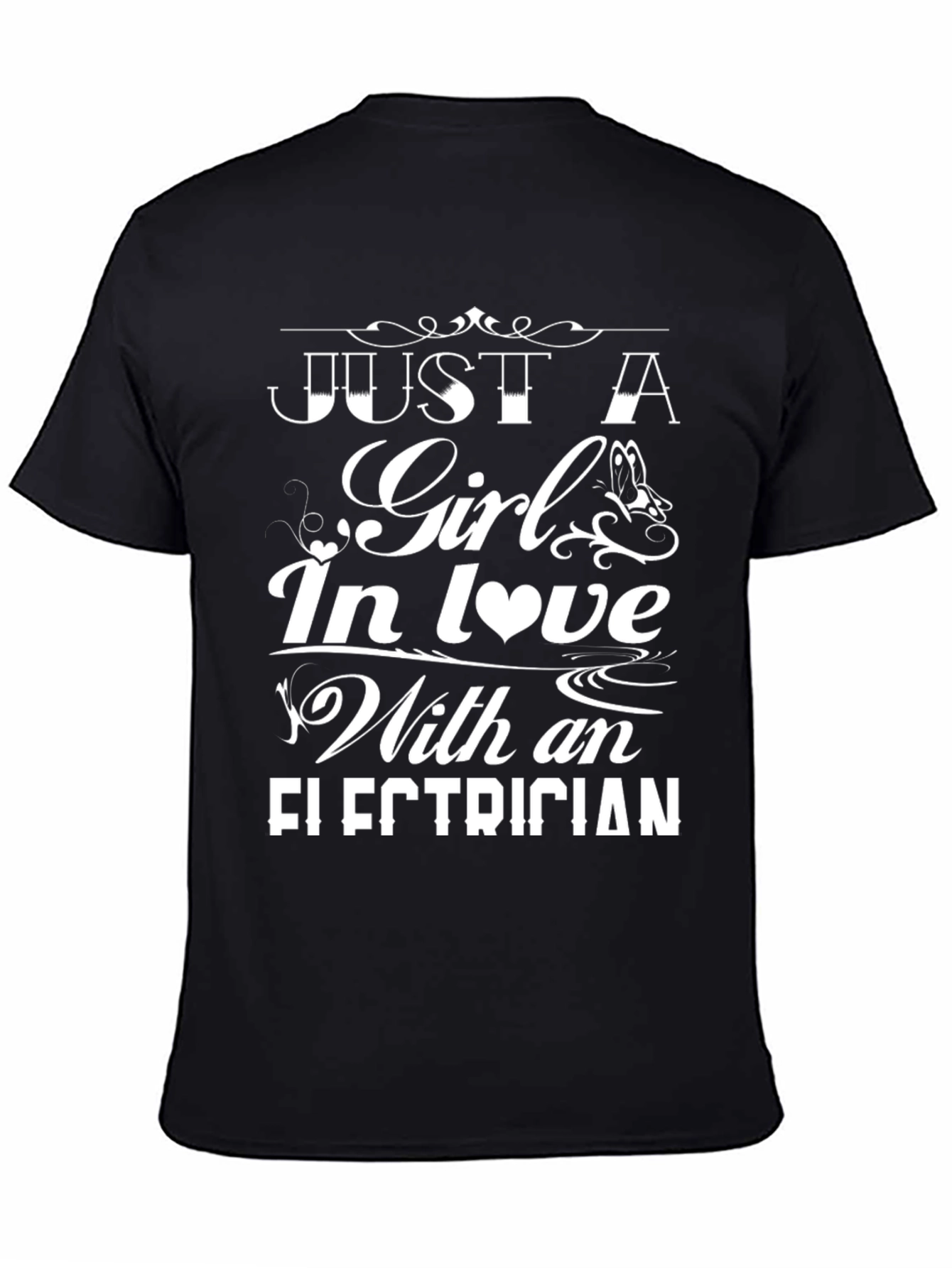 Just A Girl In Love With An Electrician T-Shirt