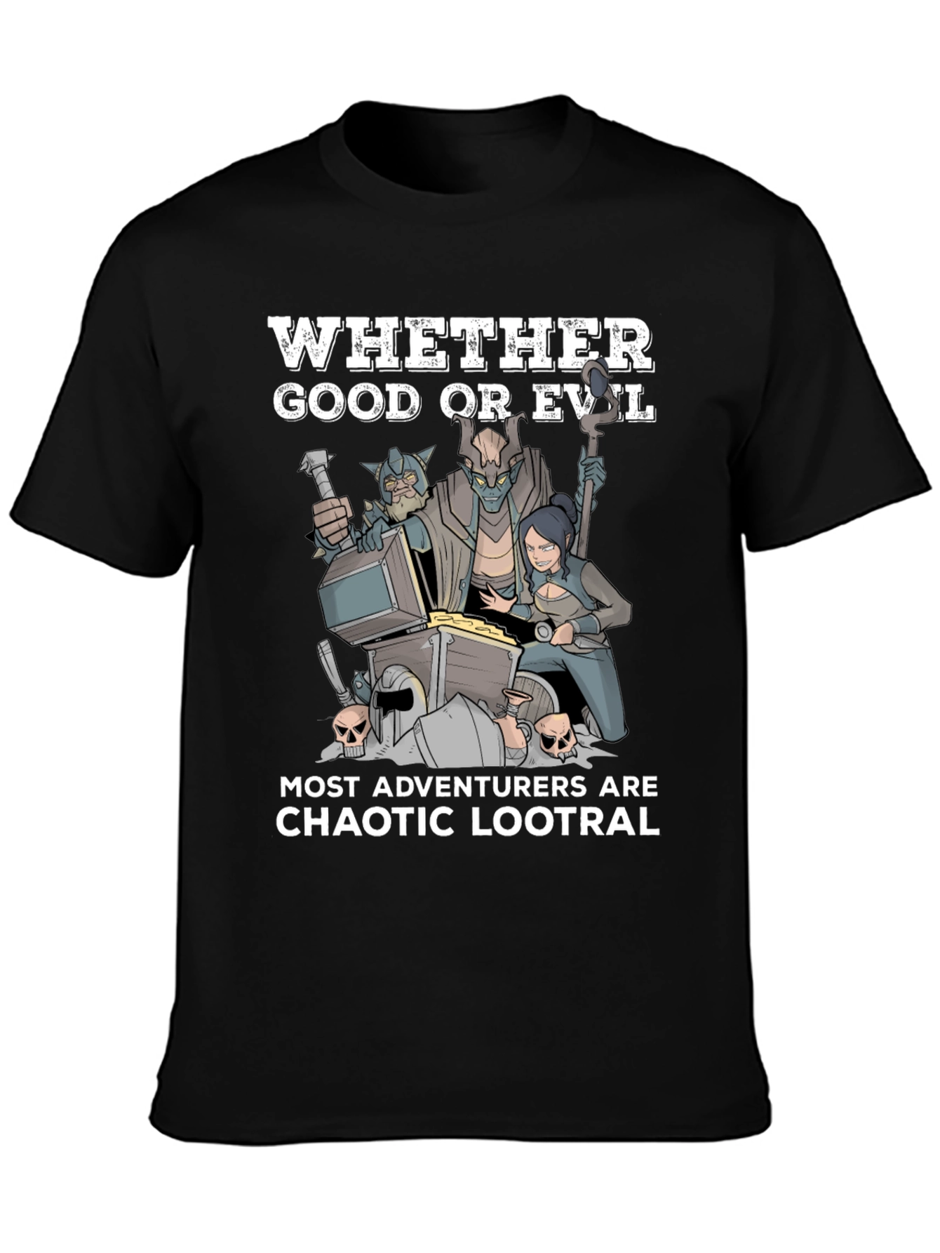 Chaotic Lootral T-Shirt: Adventurer Humor