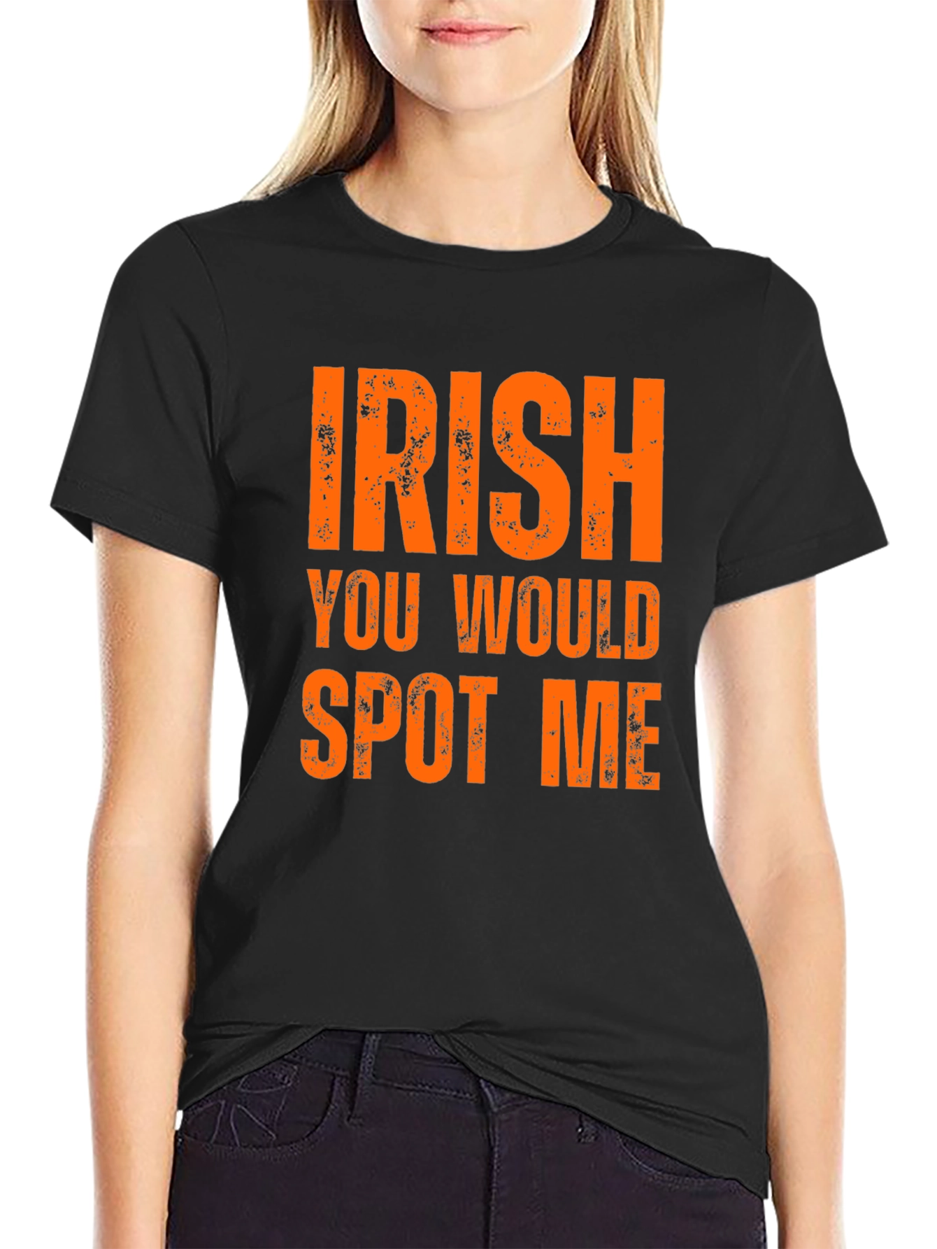 Irish You Would Spot Me Graphic Tee