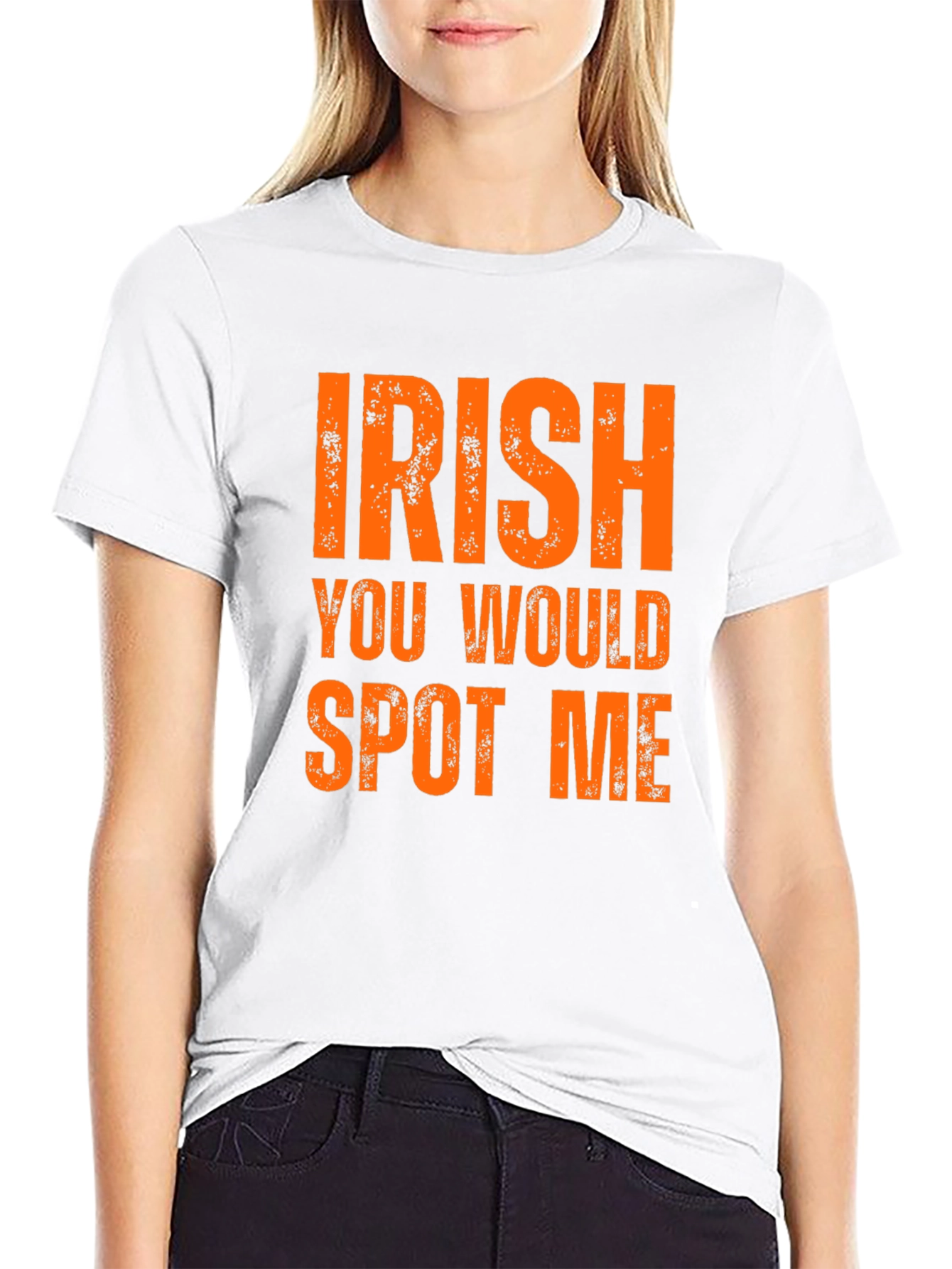 Irish You Would Spot Me Graphic Tee
