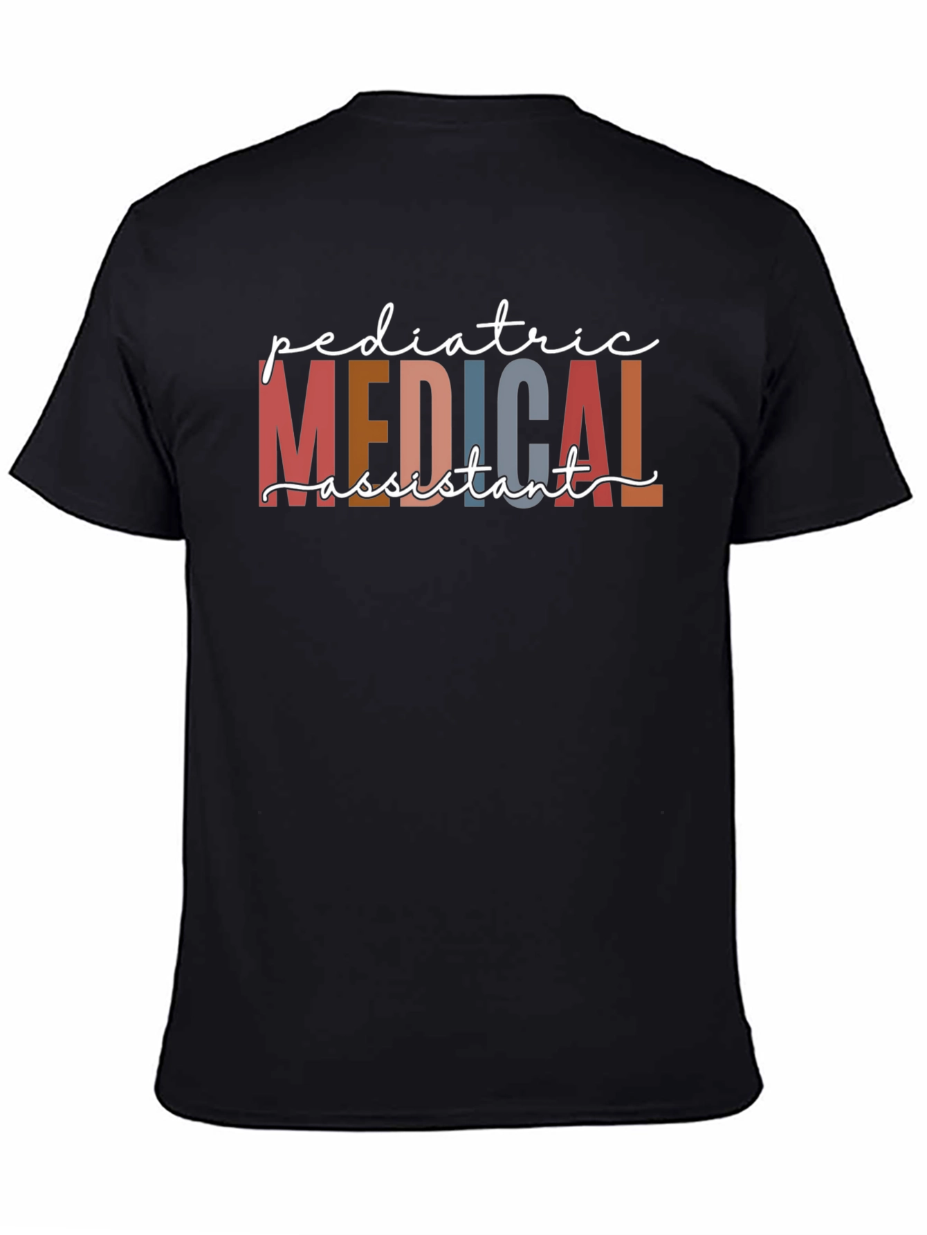 Pediatric Medical Assistant Graphic Tee