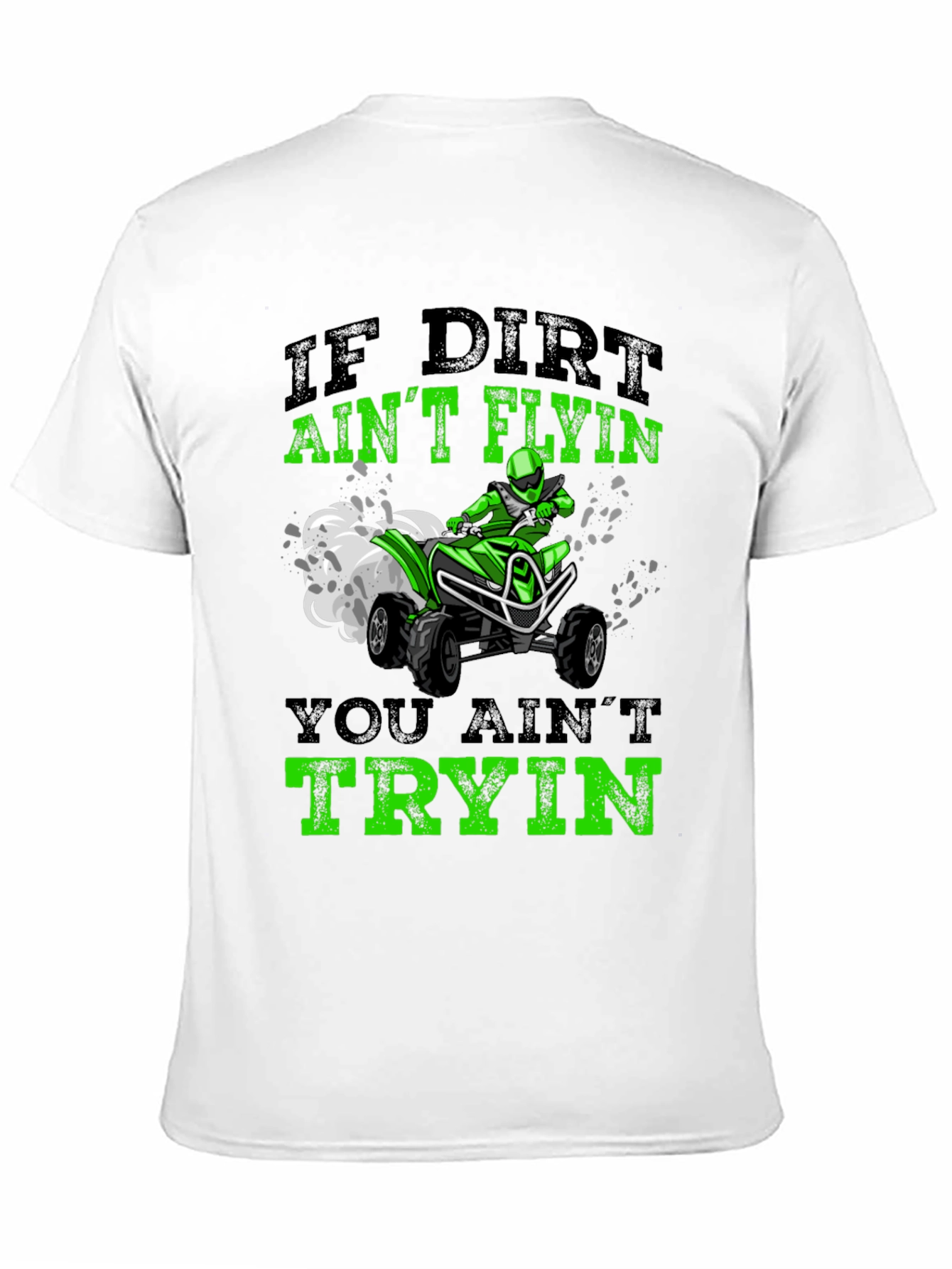 Dirt Bike T-Shirt - If Dirt Aint Flying